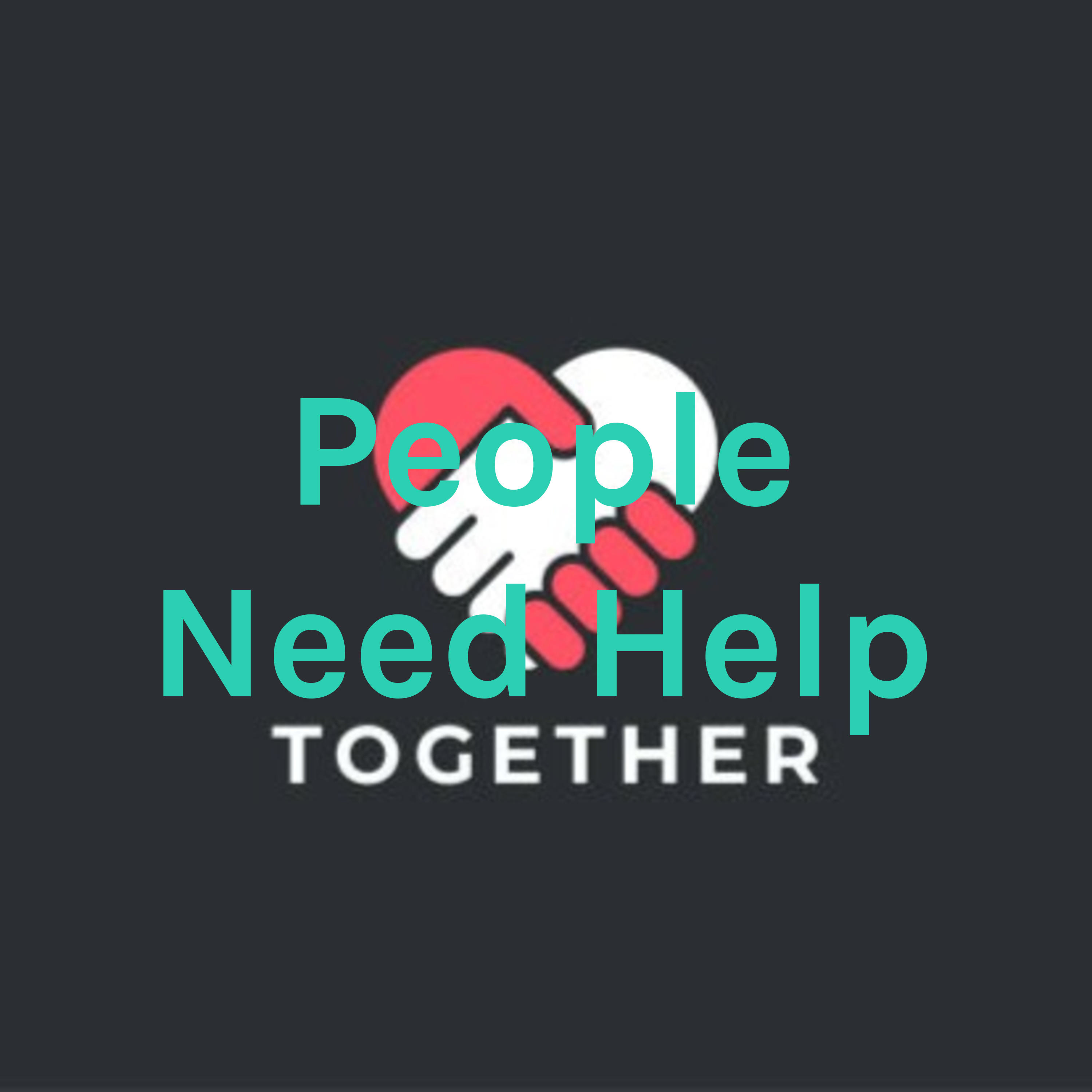 People Need Help