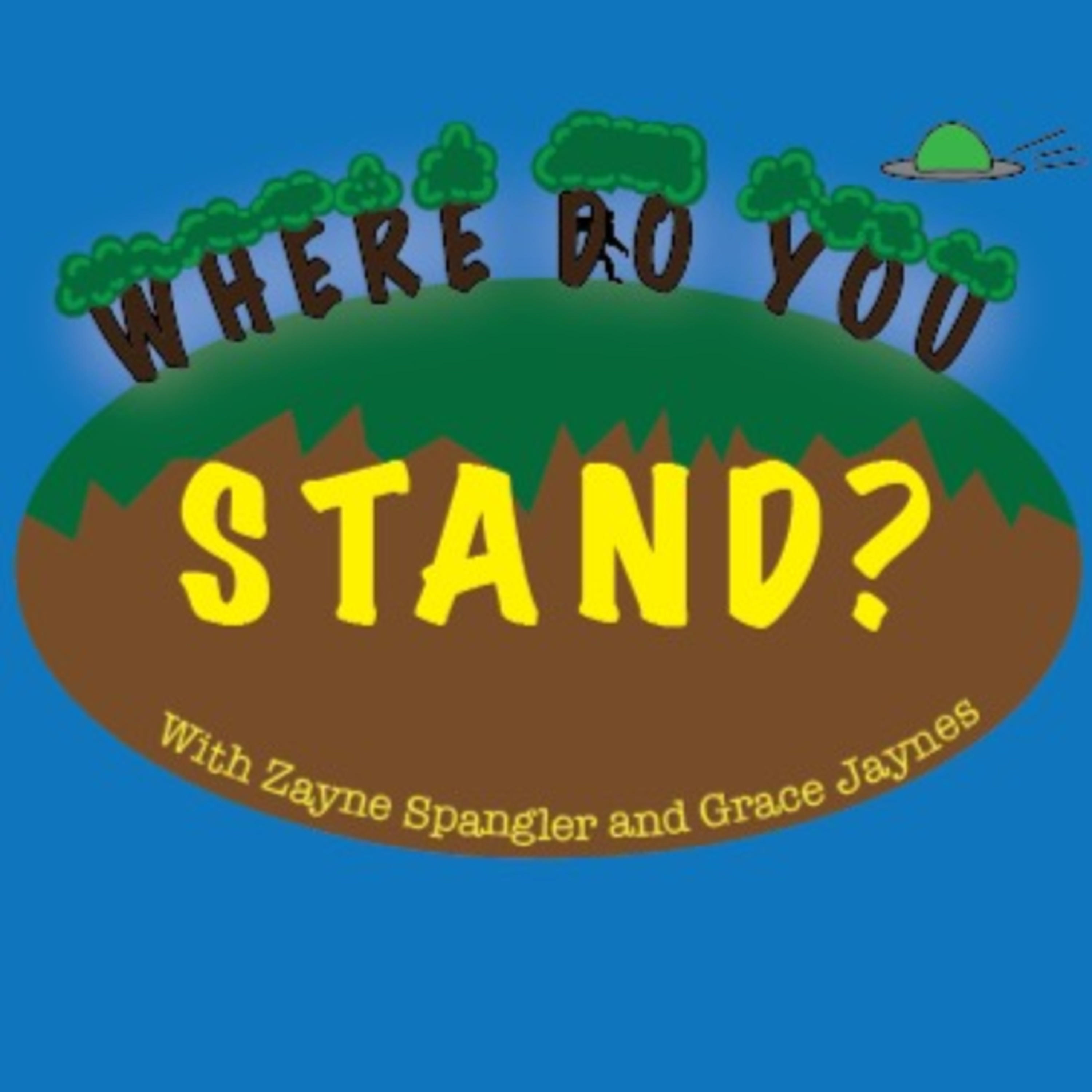 Where Do You Stand?