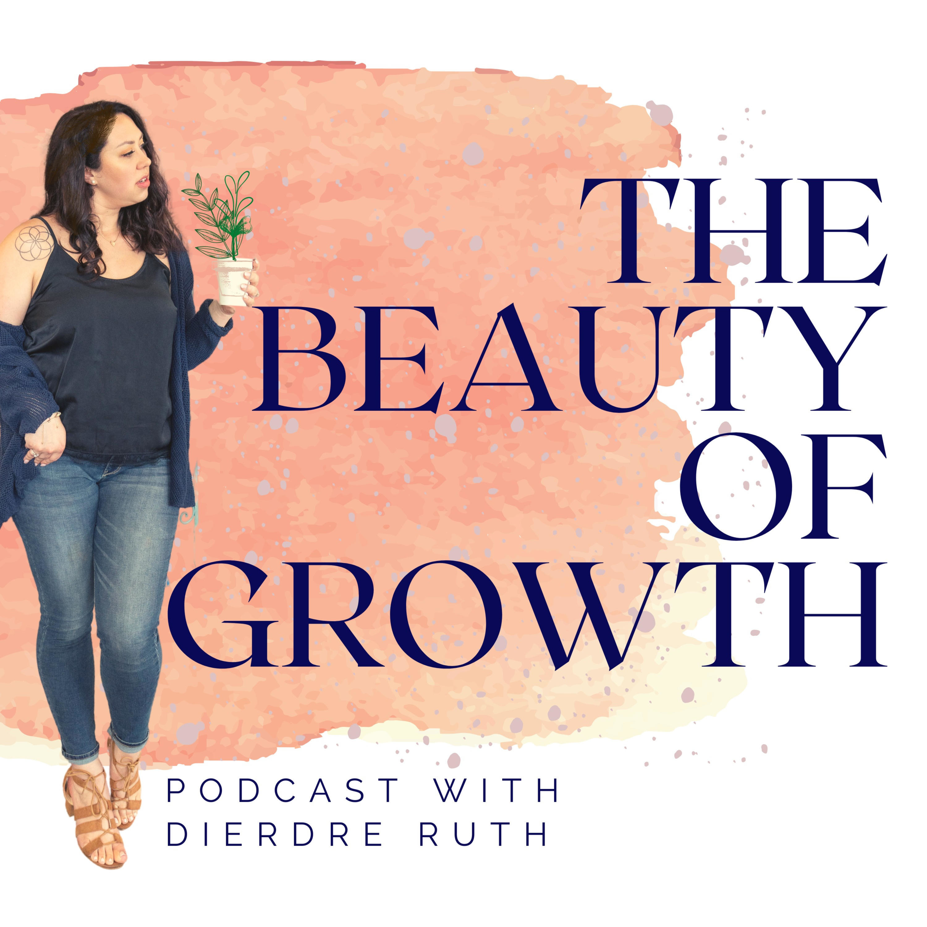 The Beauty of Growth Podcast The Beauty of Growth