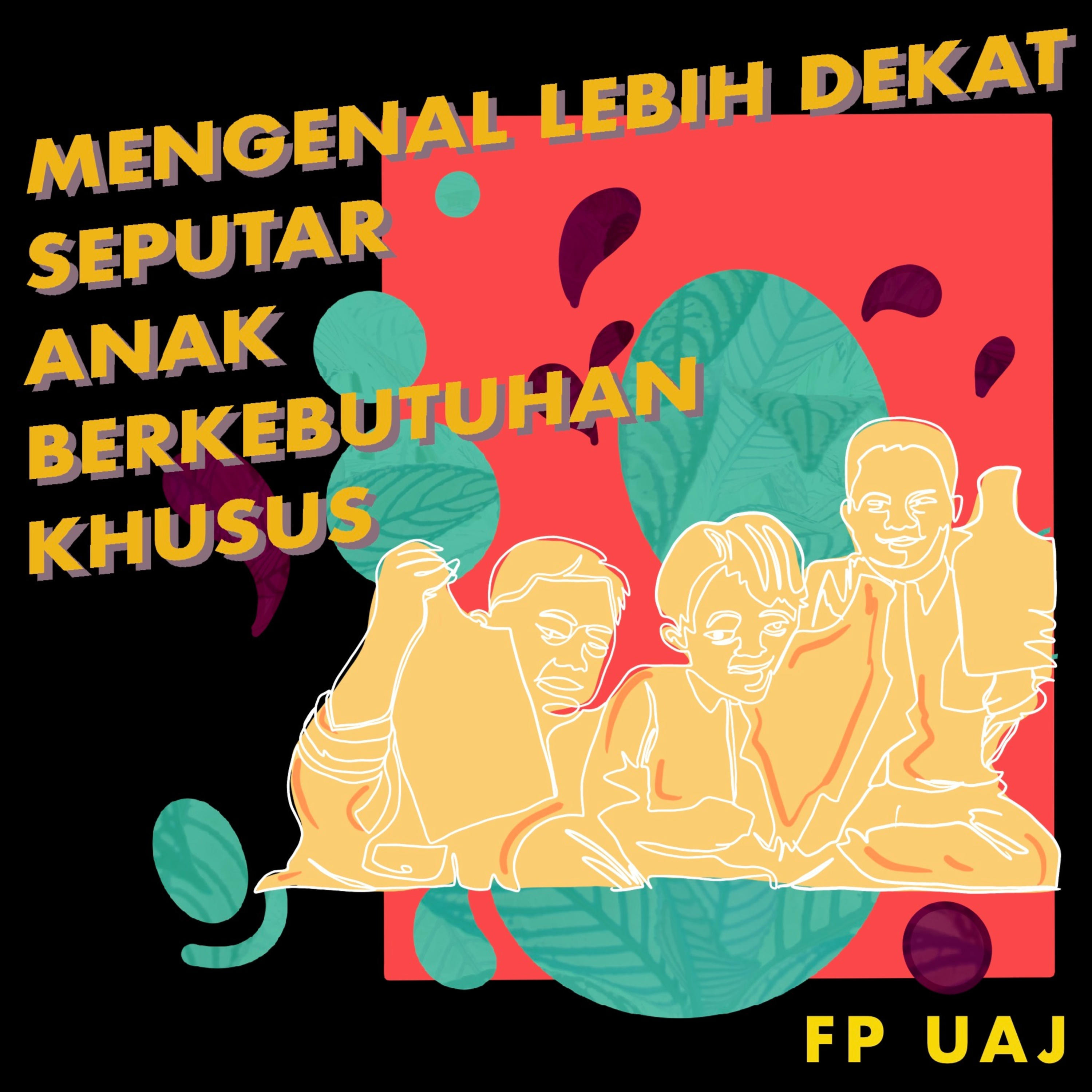 Mengenal Lebih Dekat Seputar Anak Berkebutuhan Khusus