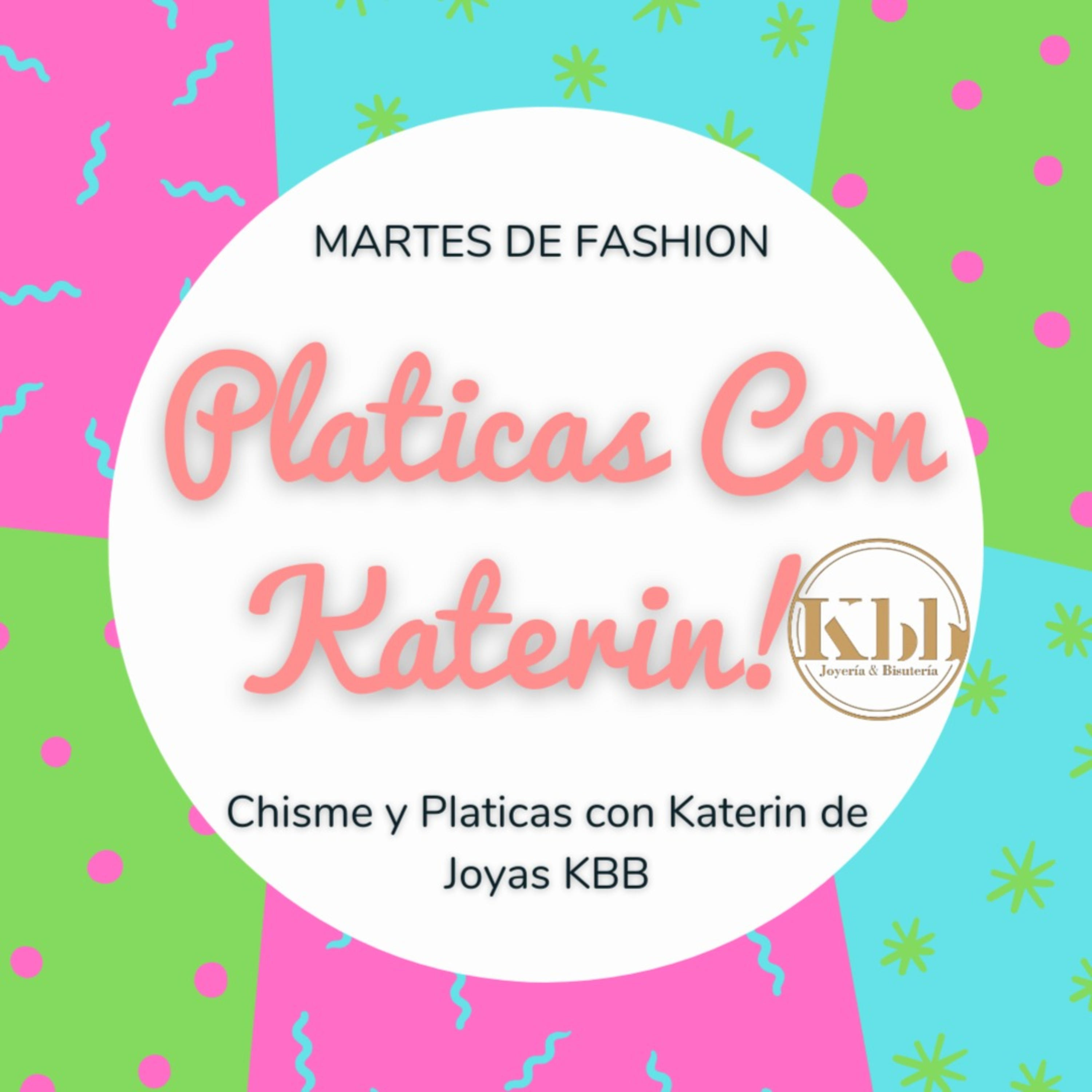 PLATICAS CON KATERIN