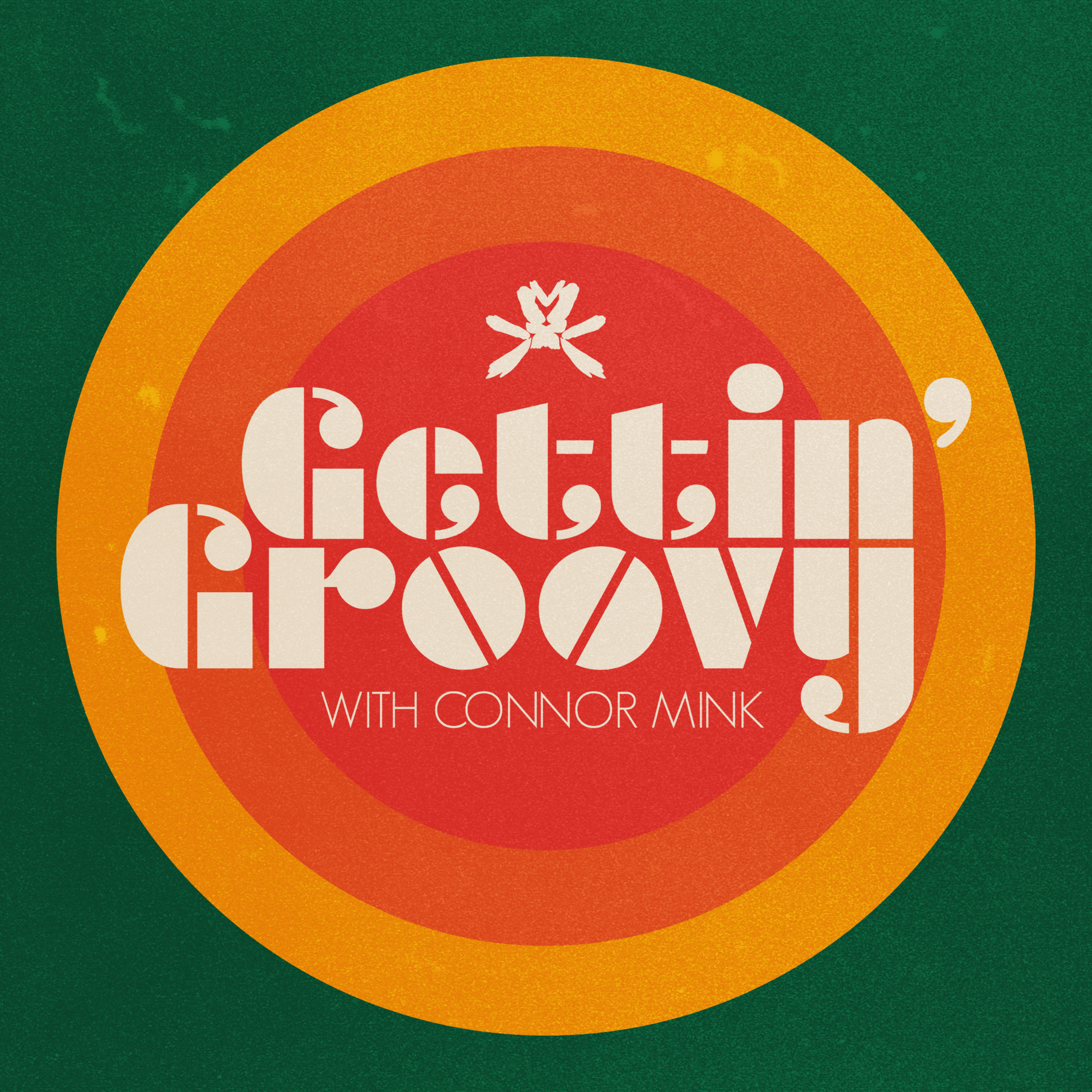Gettin\' Groovy with Connor Mink