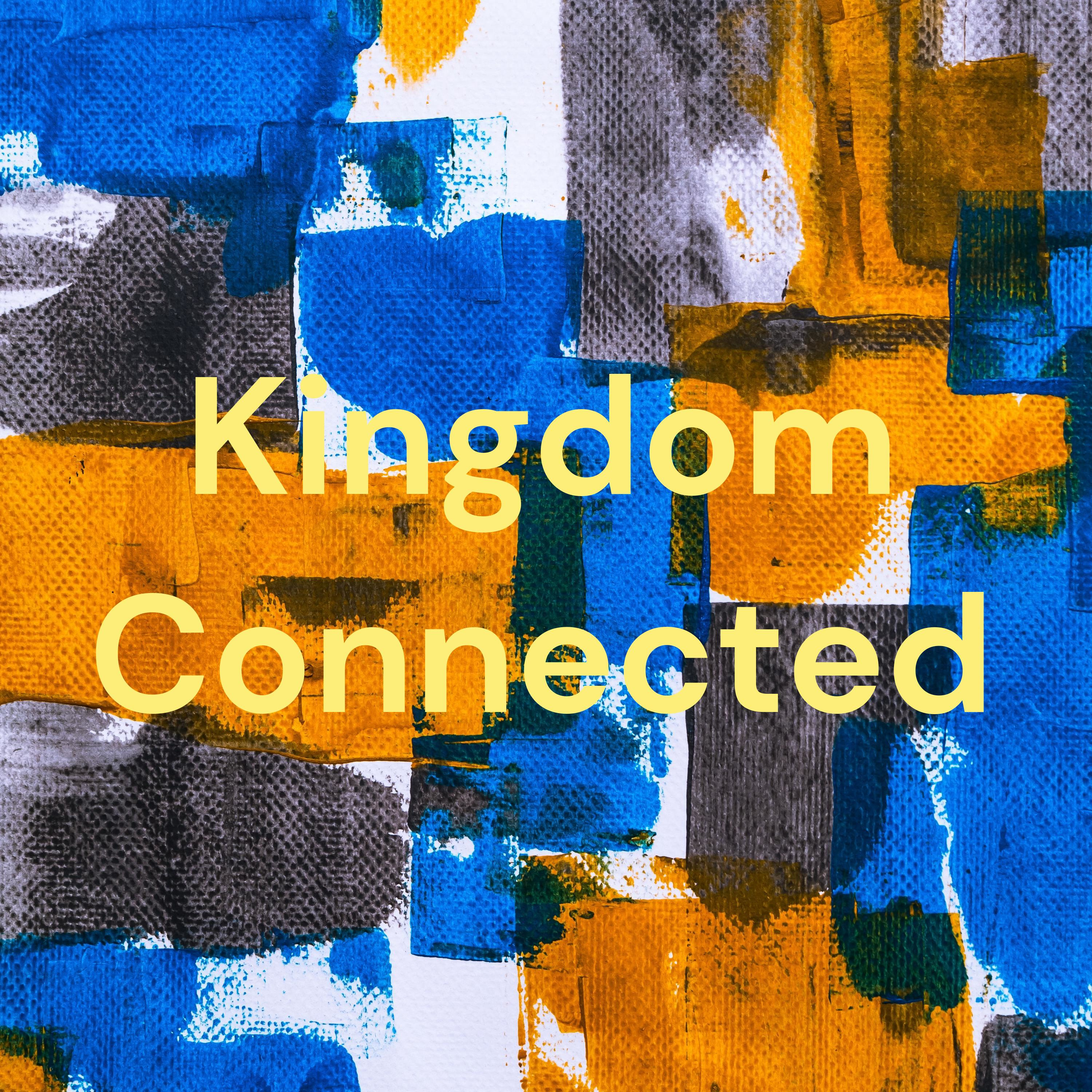 Kingdom Connected
