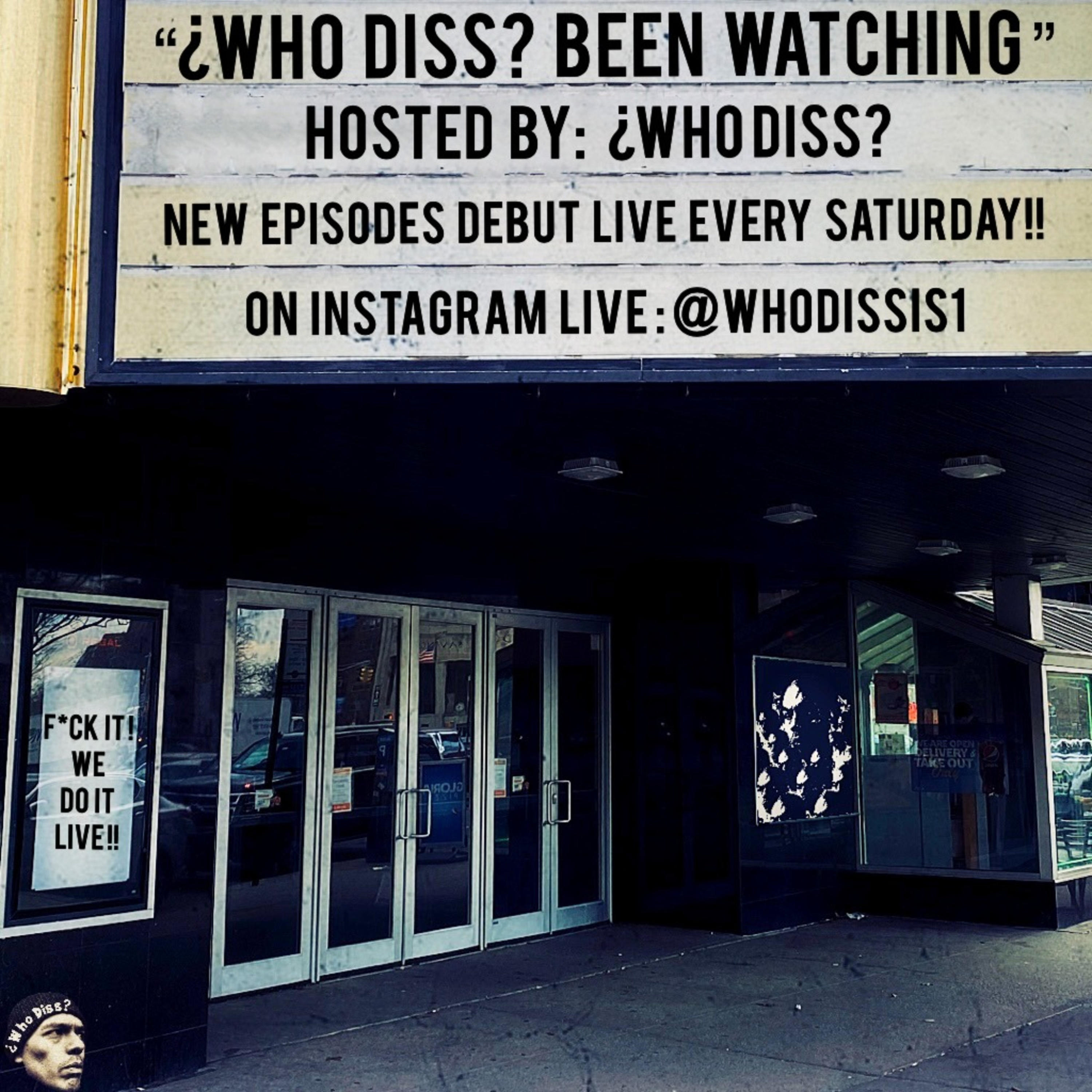 ¿Who Diss? Been Watching ... podcast artwork
