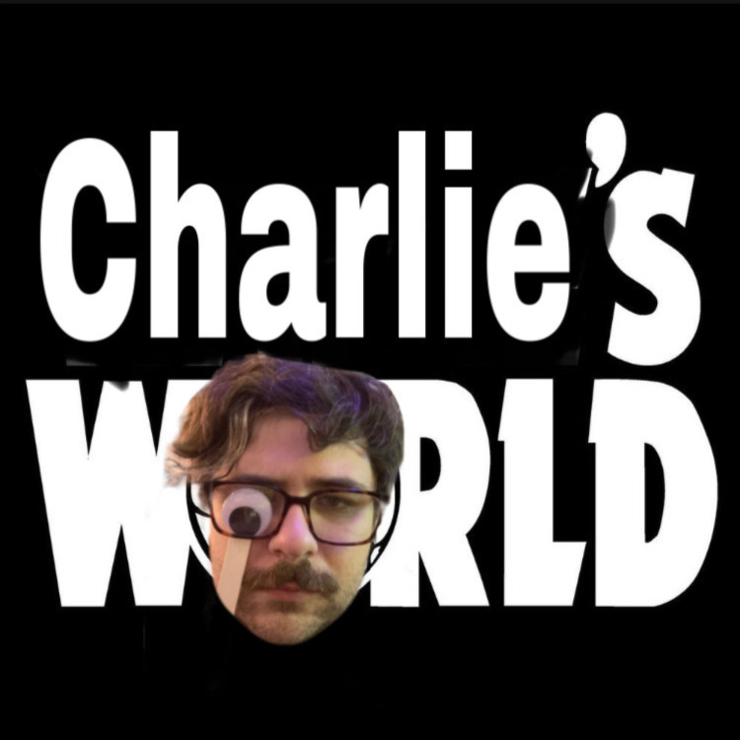 Charlie\'s World