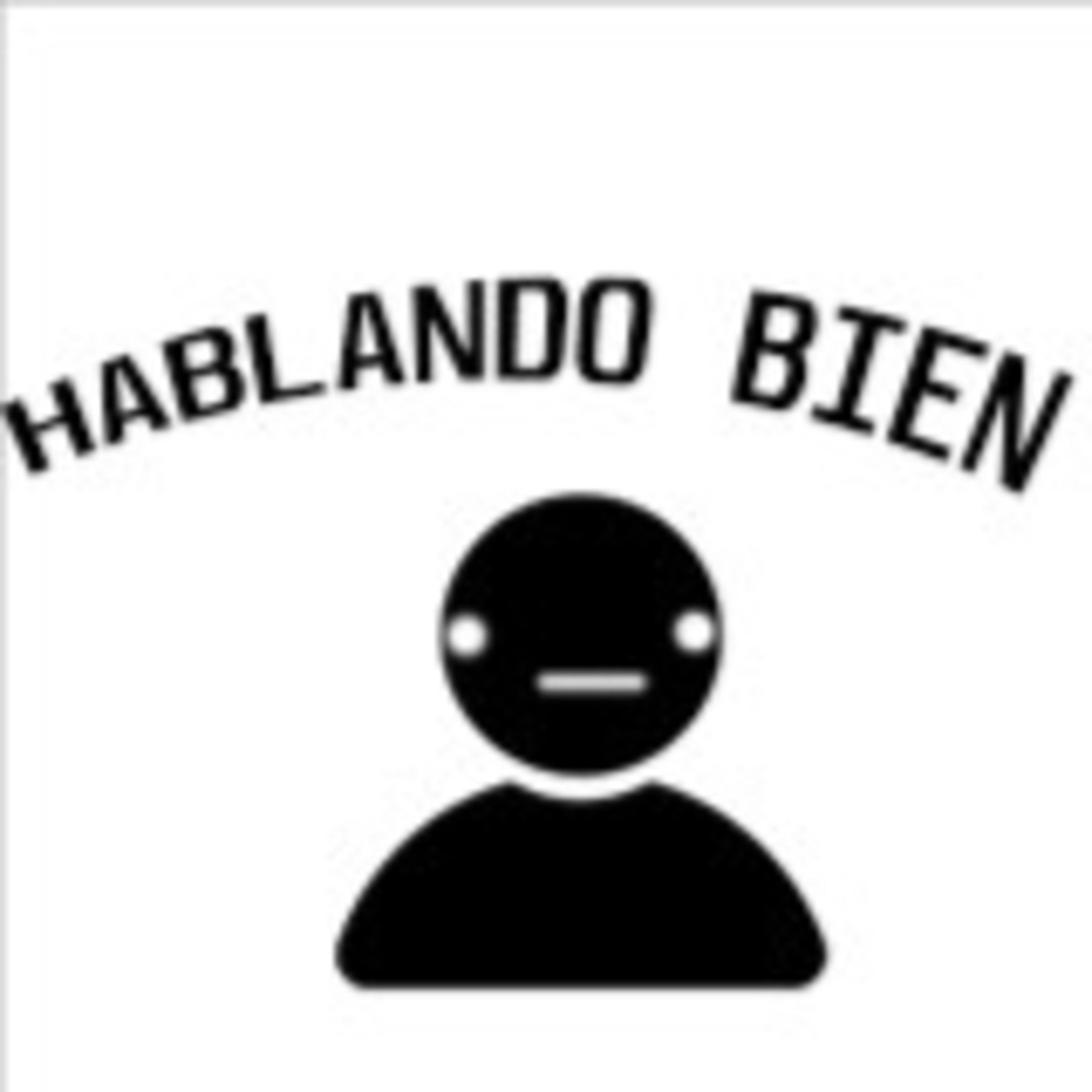 Hablando Bien podcast artwork
