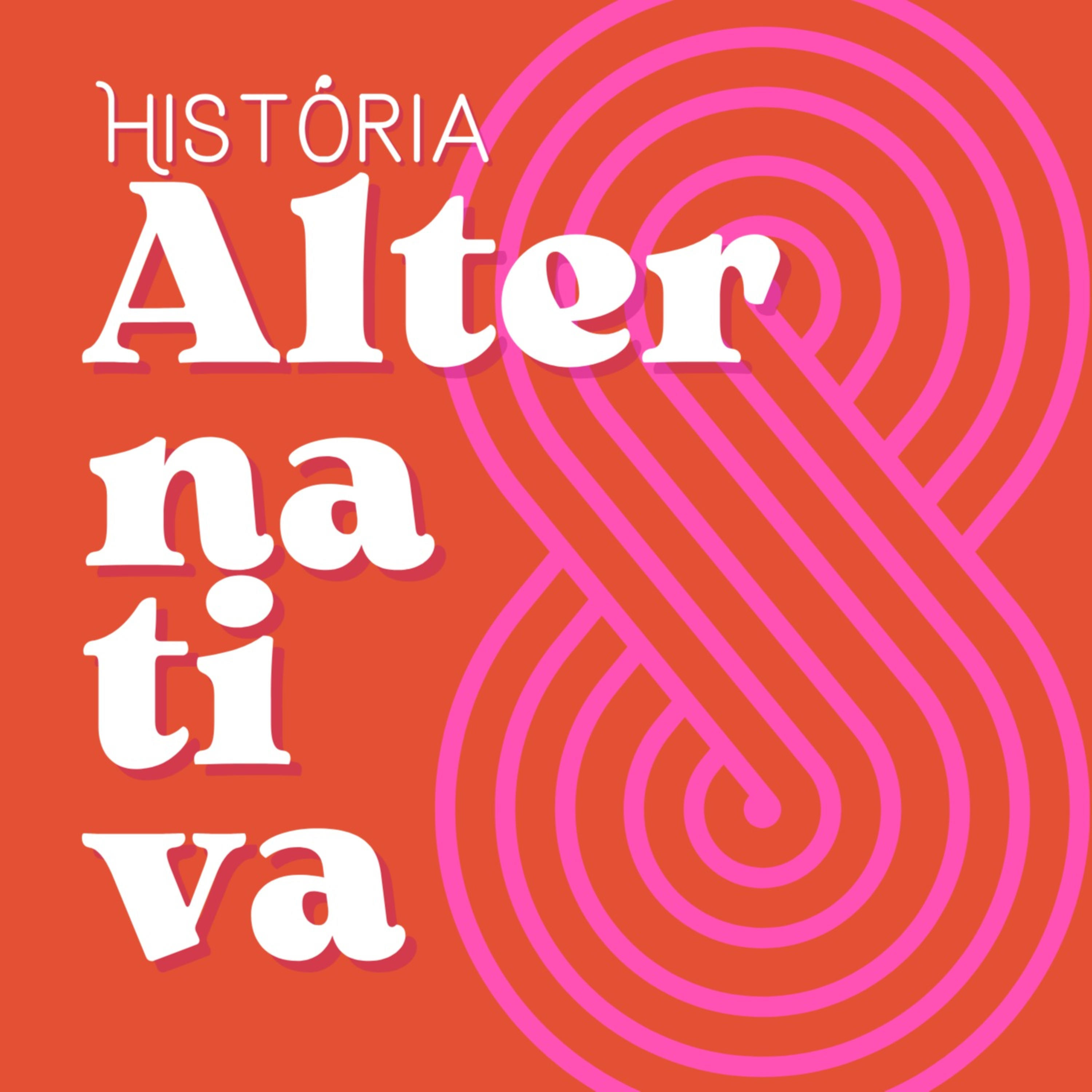 História Alternativa podcast artwork