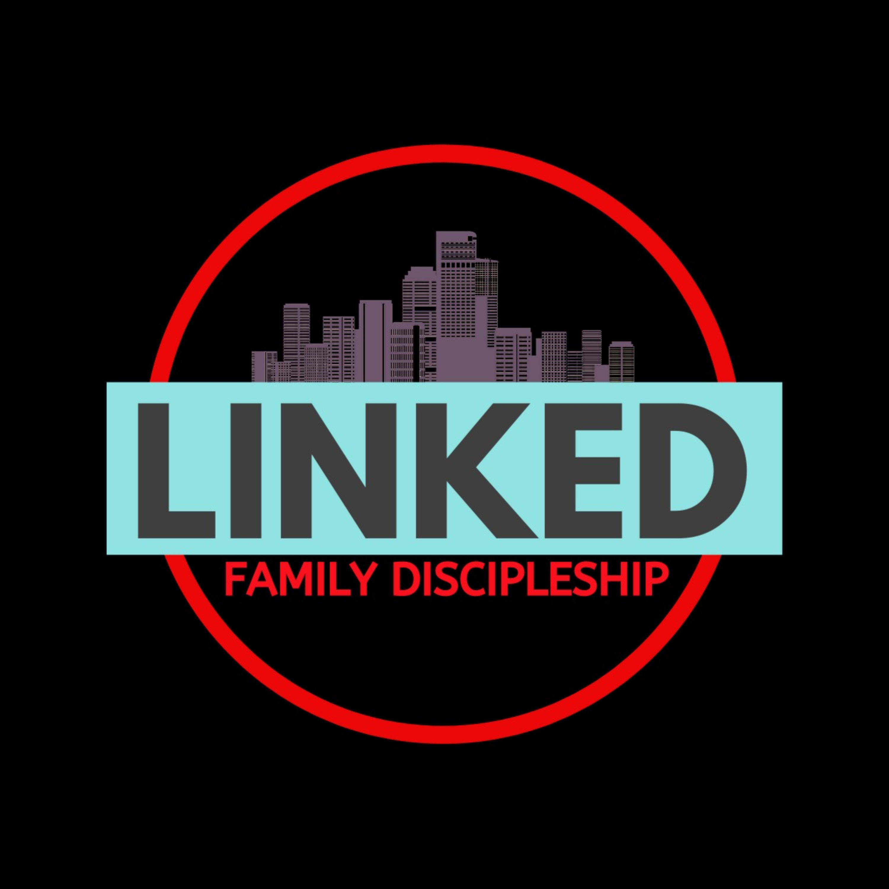 Linked Family Discipleship