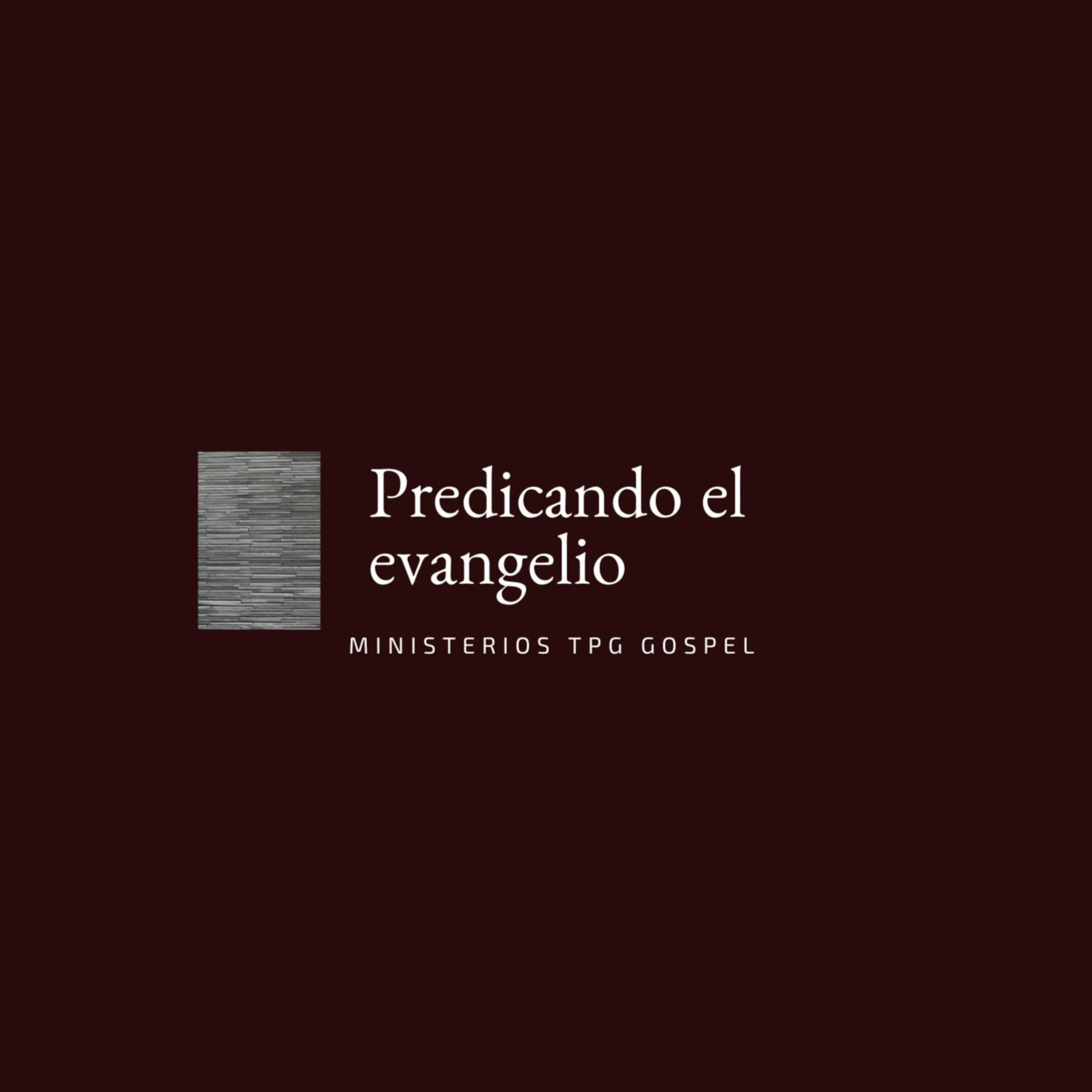 Predicando el evangelio