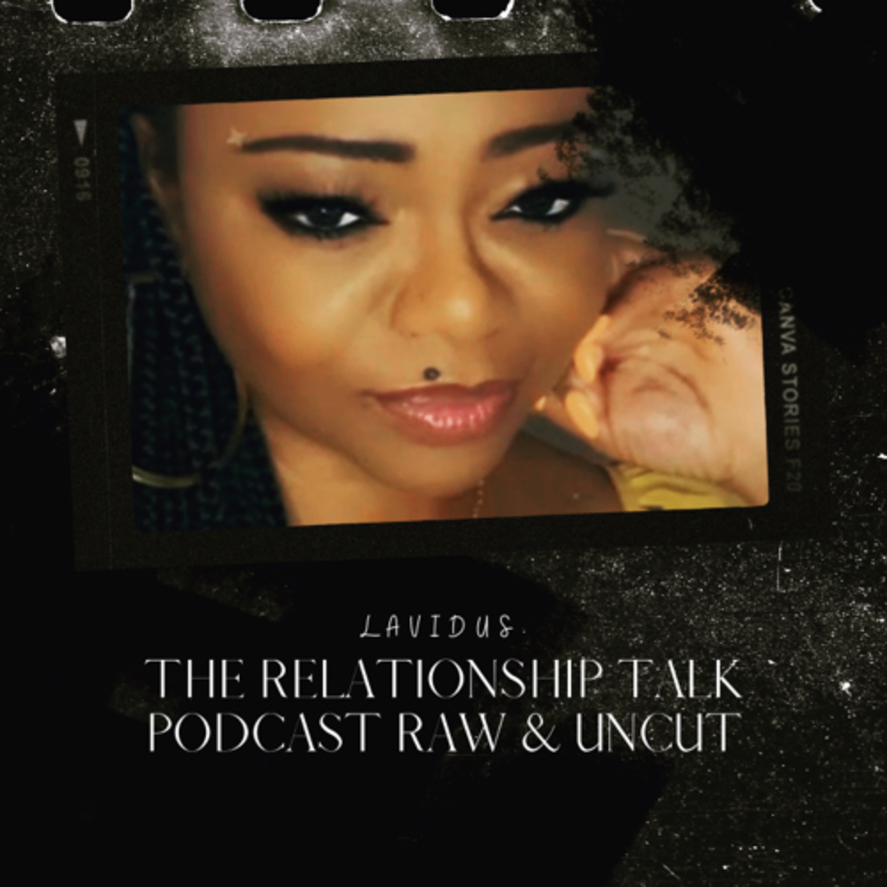 The Relationship Talk Podcast Raw & Uncut