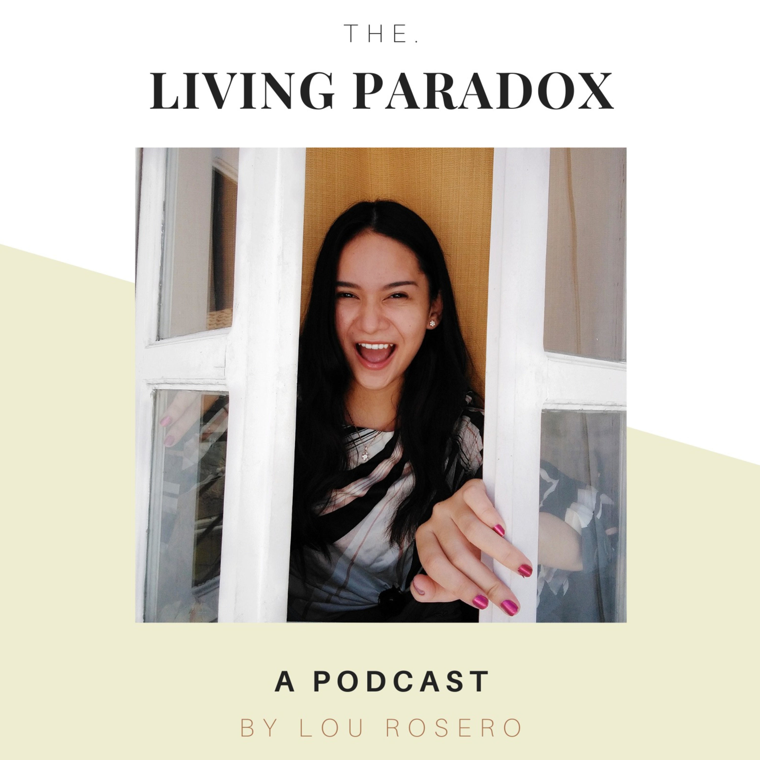 The Living Paradox