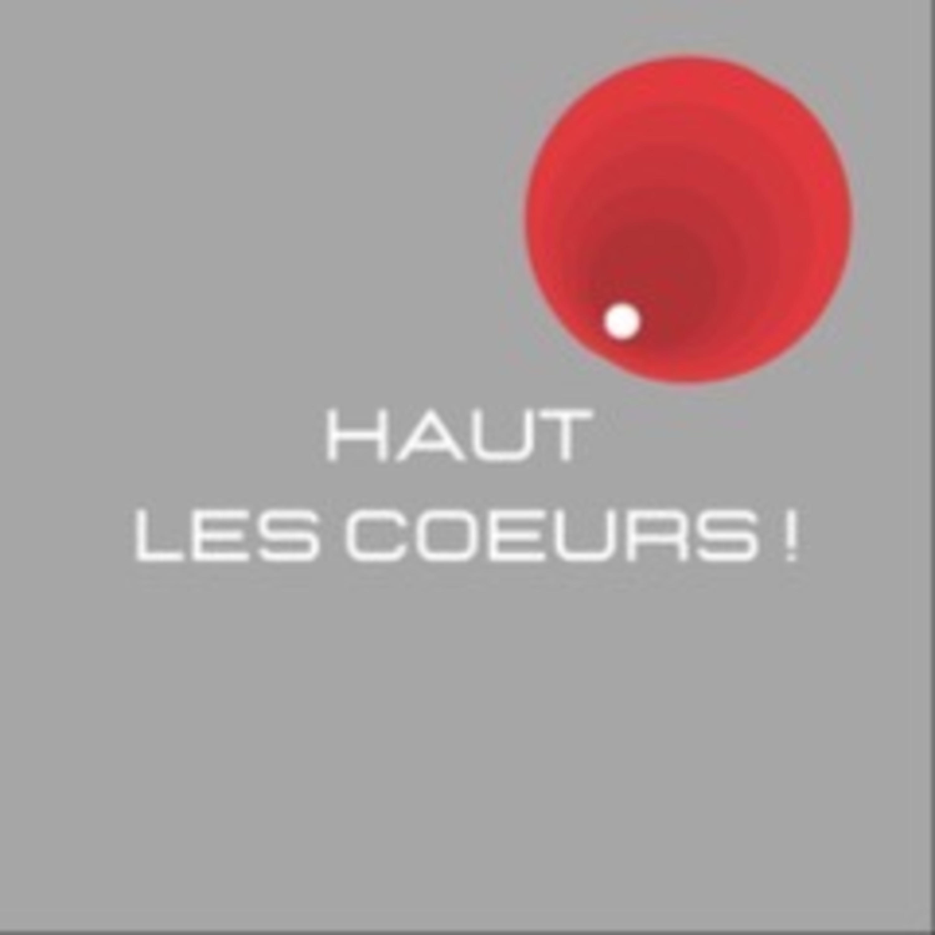 "Haut les coeurs !" 