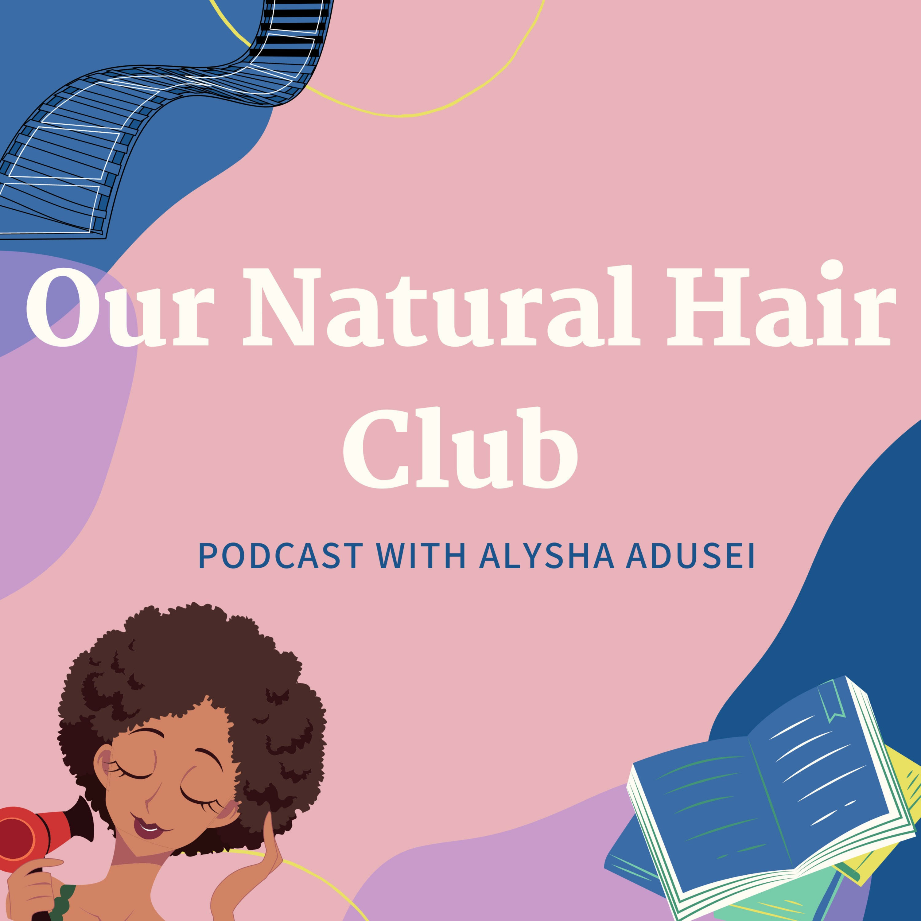 Our Natural Hair Club