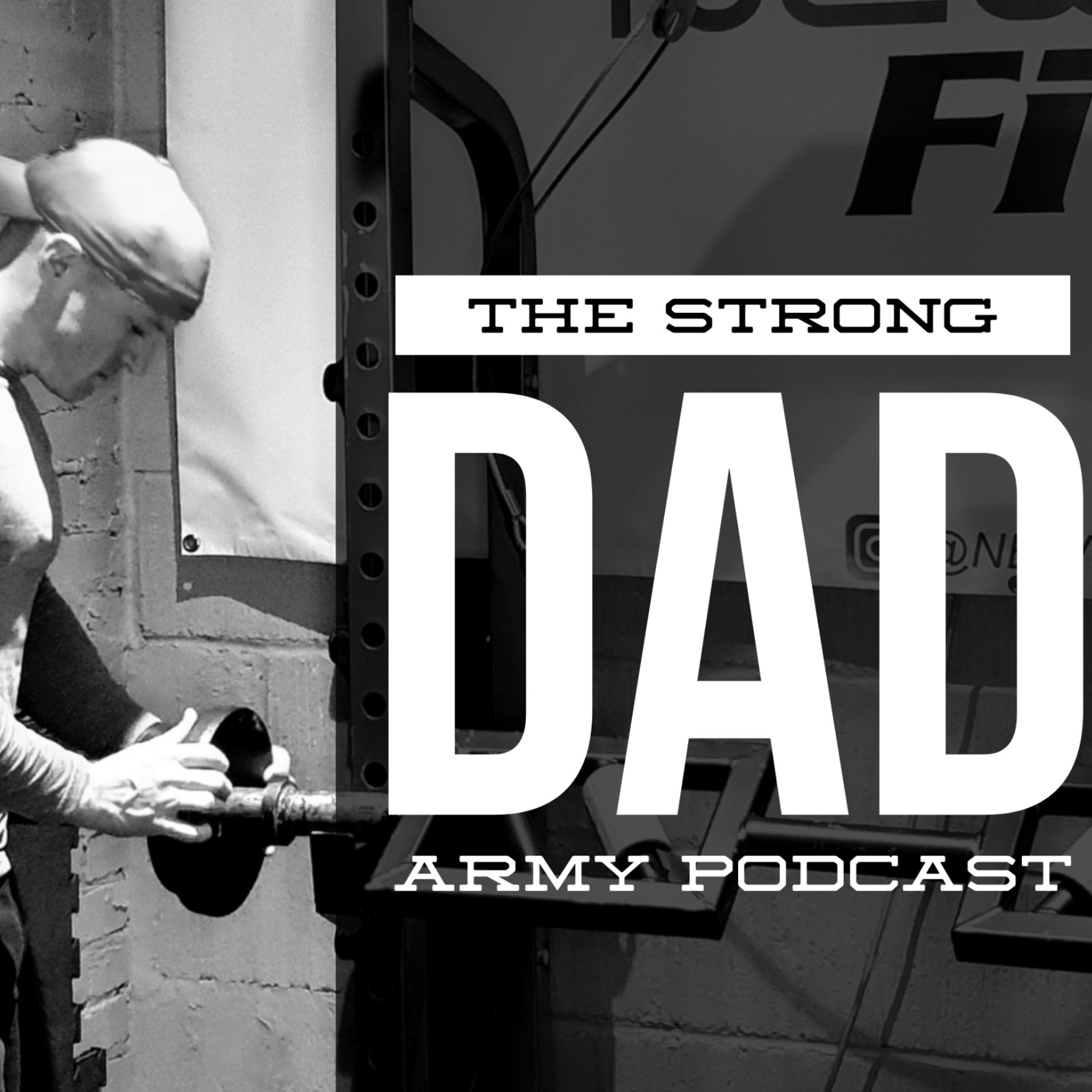 The Strong Dad Army Podcast The Strong Dad Army Podcast