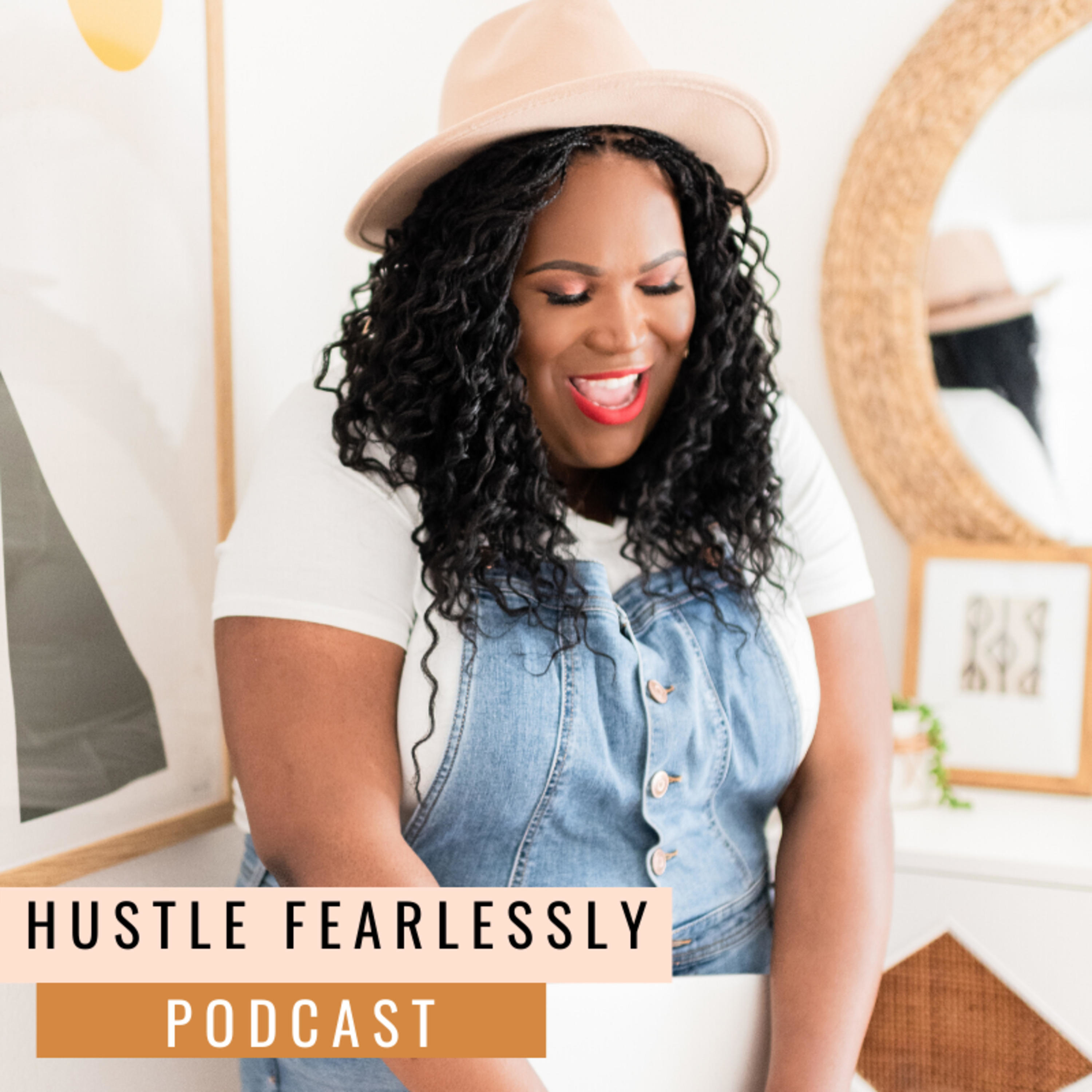 Hustle Fearlessly