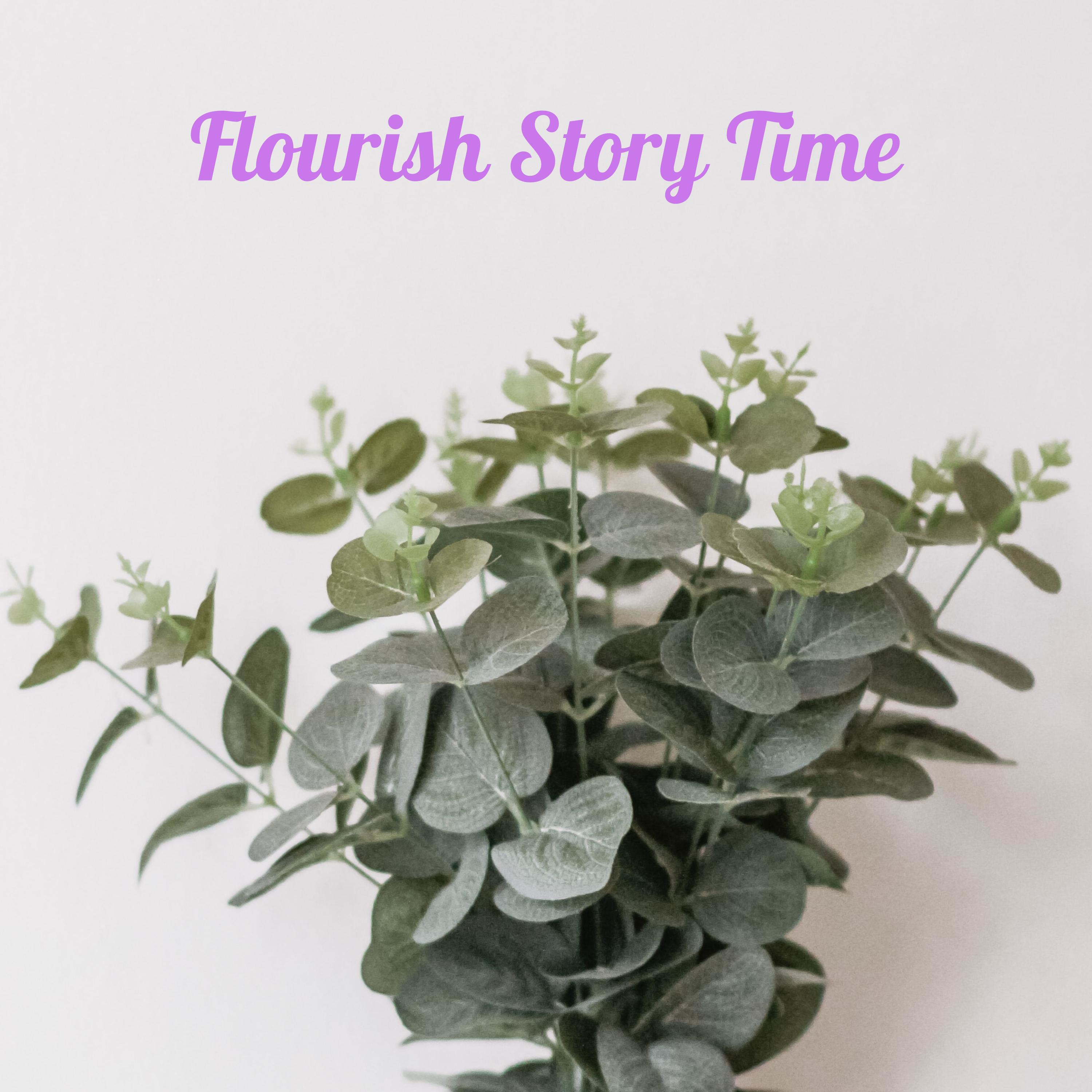 Flourish Story Time - Quiet Time Stories for Toddlers