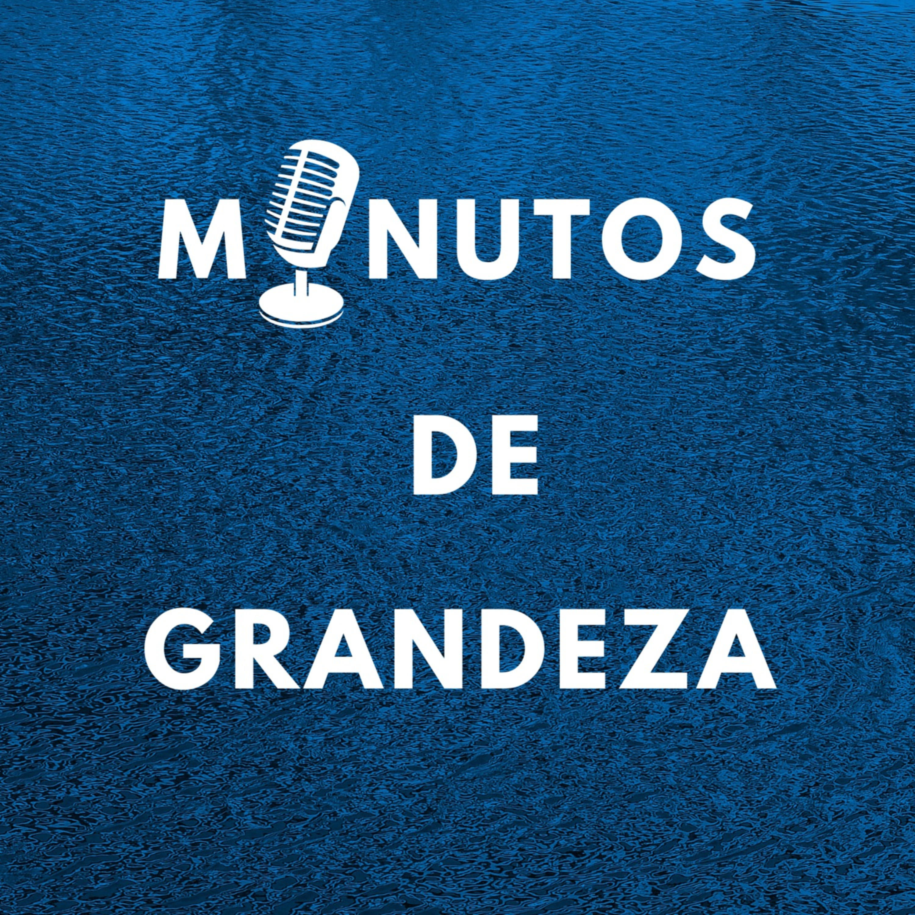 Minutos de Grandeza