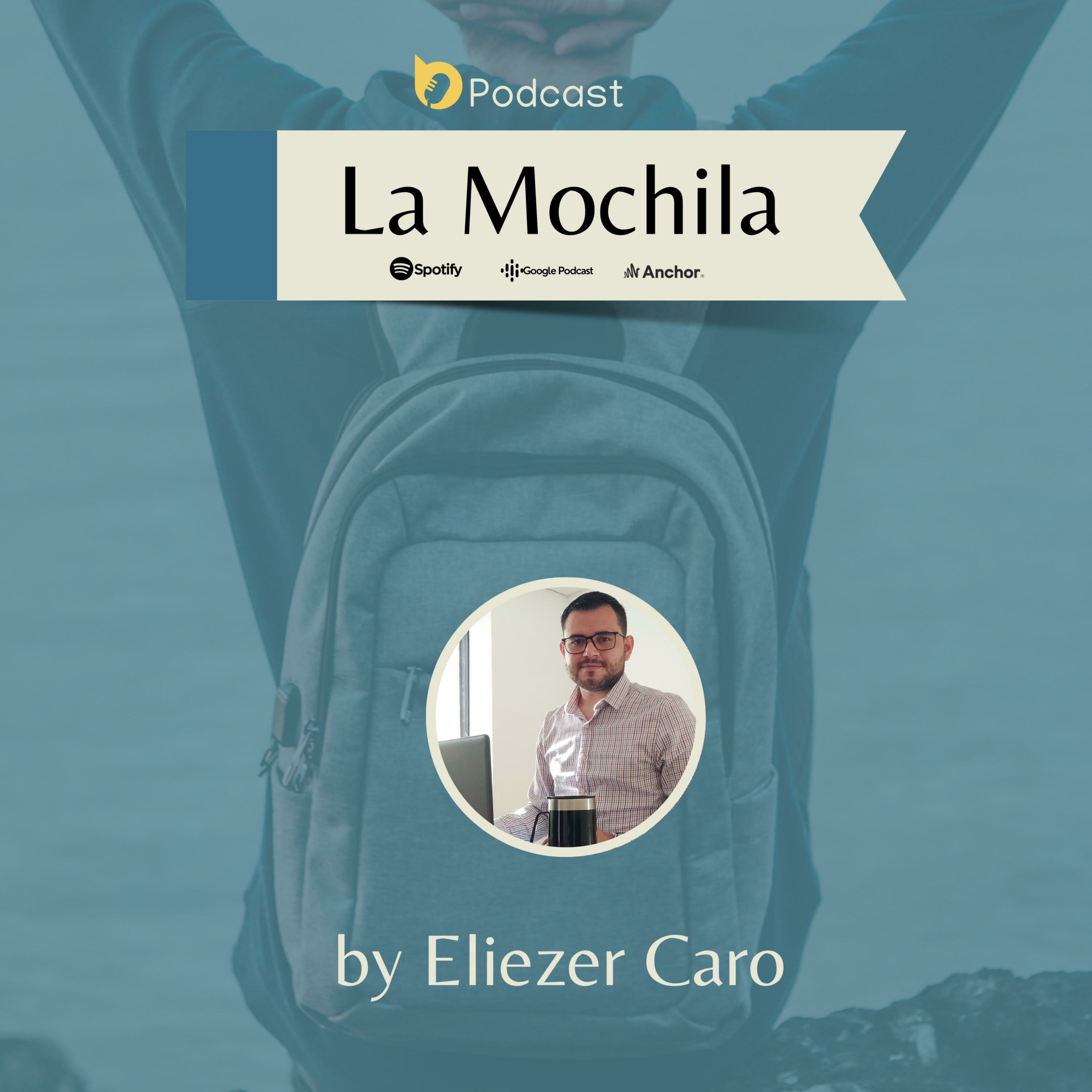 La Mochila con Eliezer Sanfiel Caro