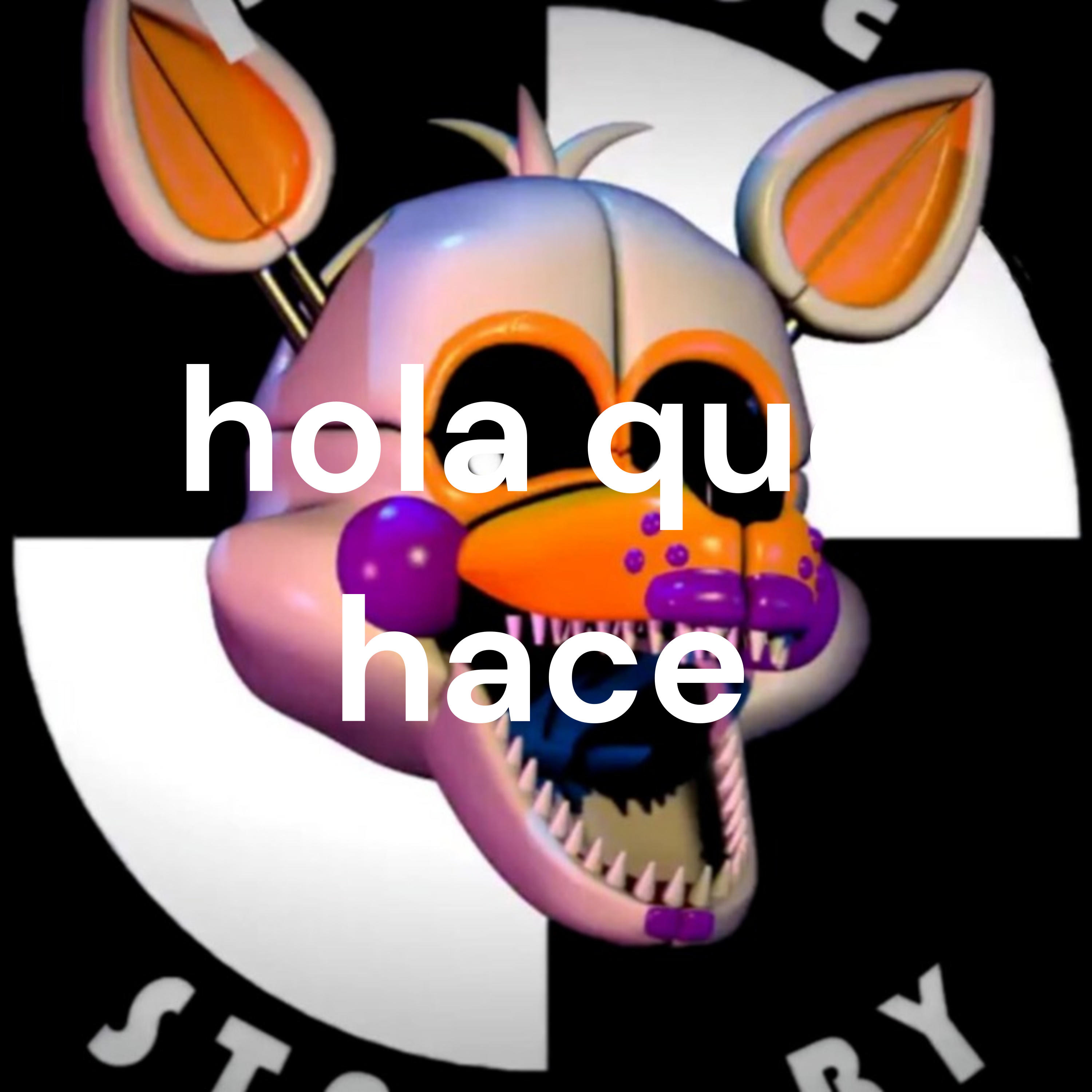 hola que hace