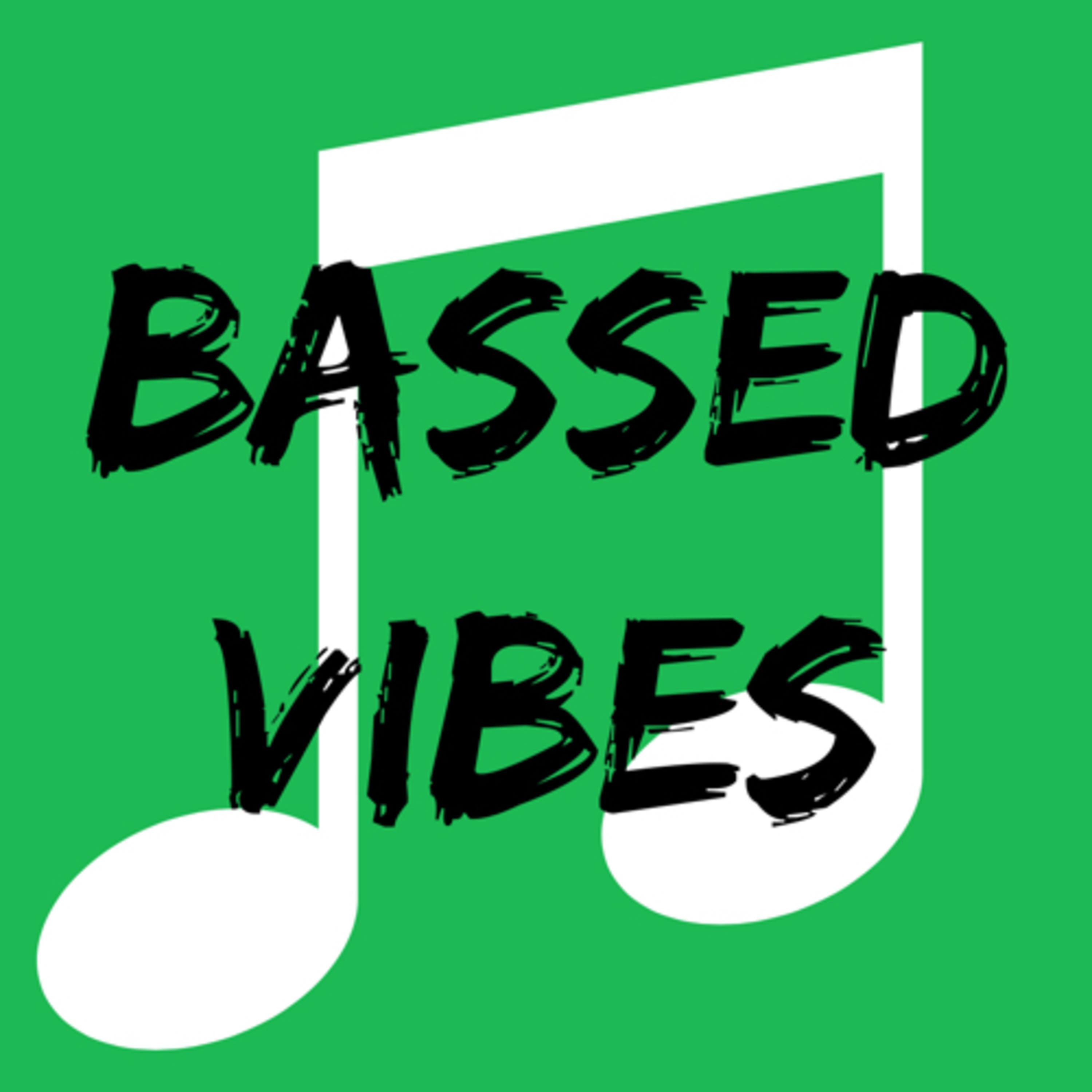 Bassed Vibes