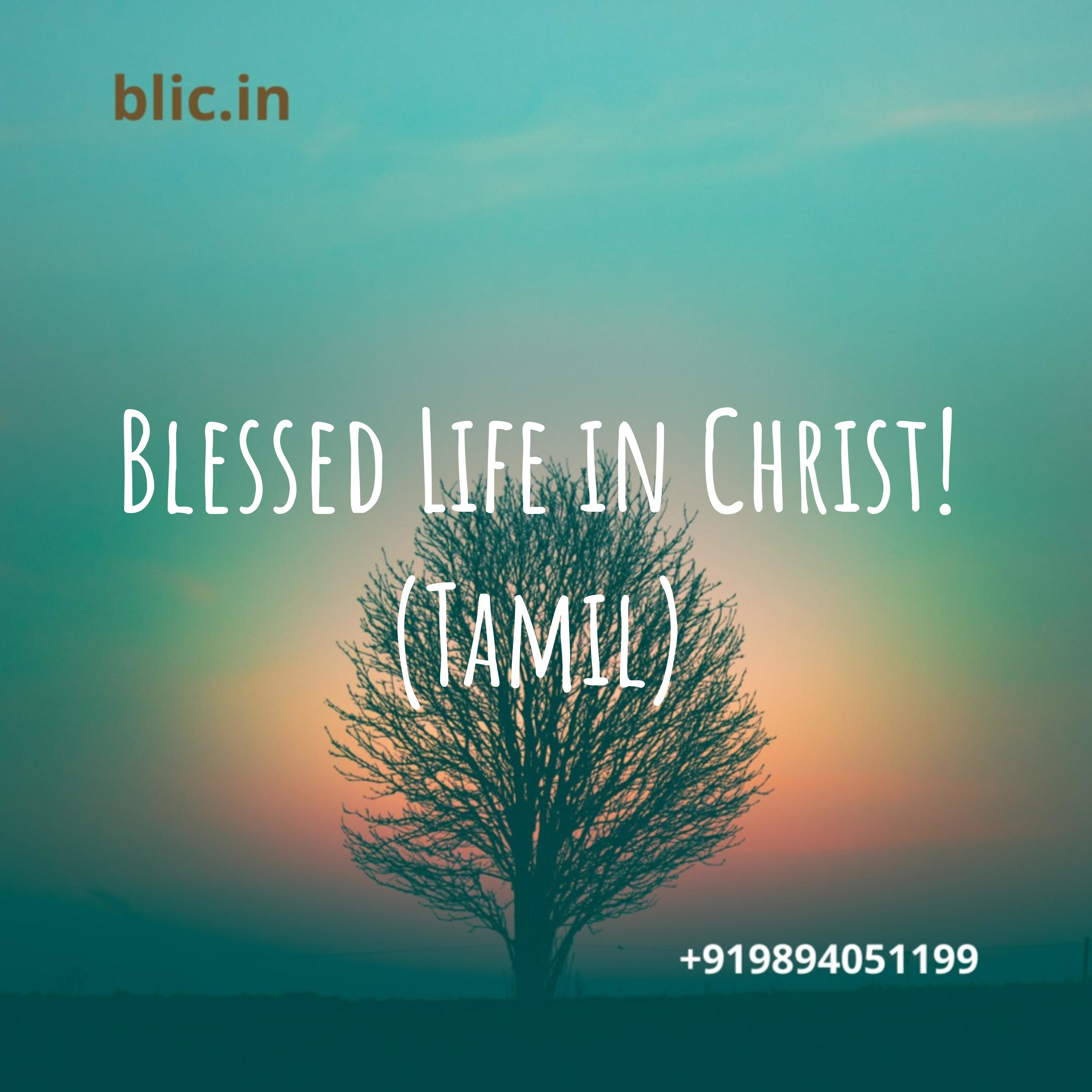 Blessed Life in Christ! (Tamil)