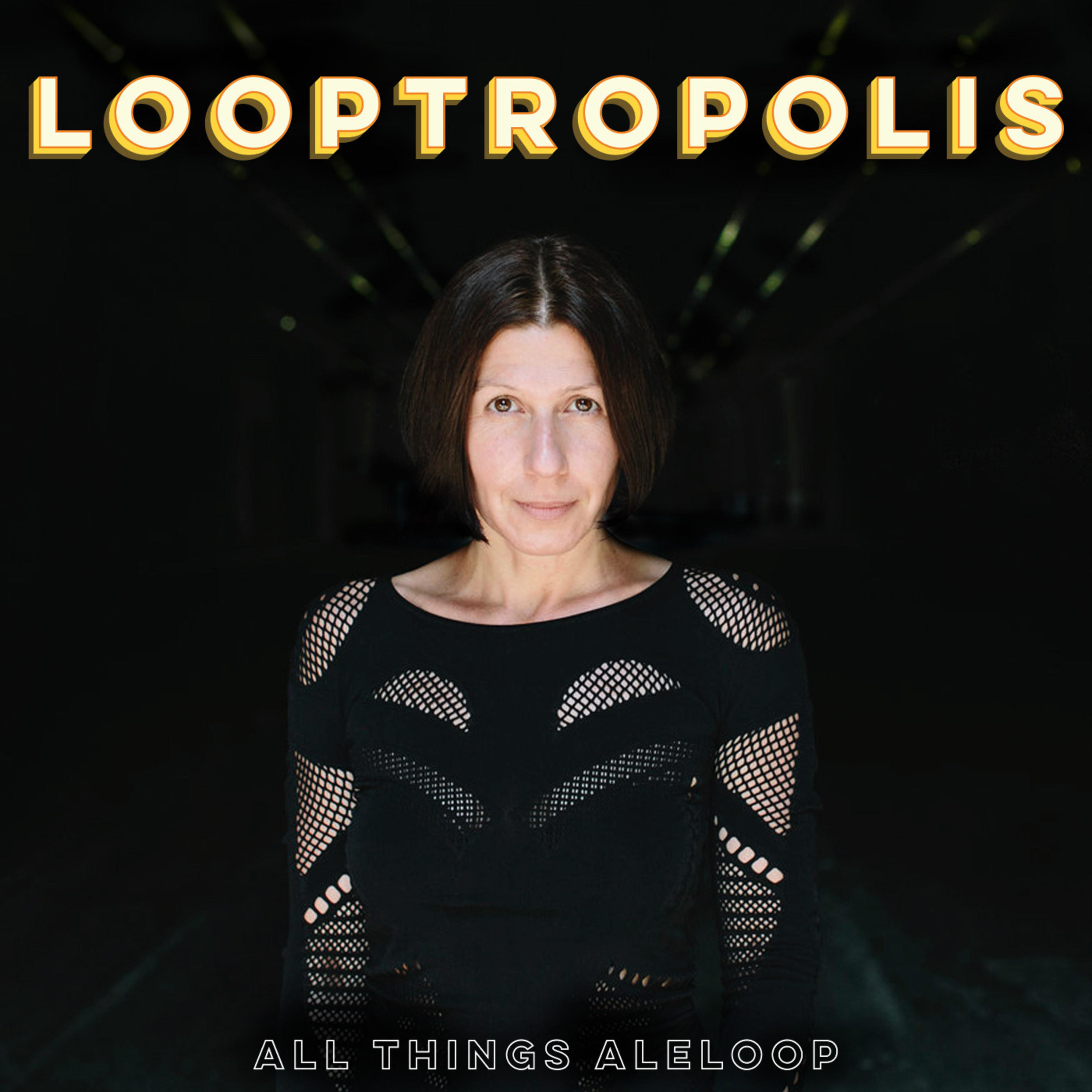 LOOPTROPOLIS podcast artwork
