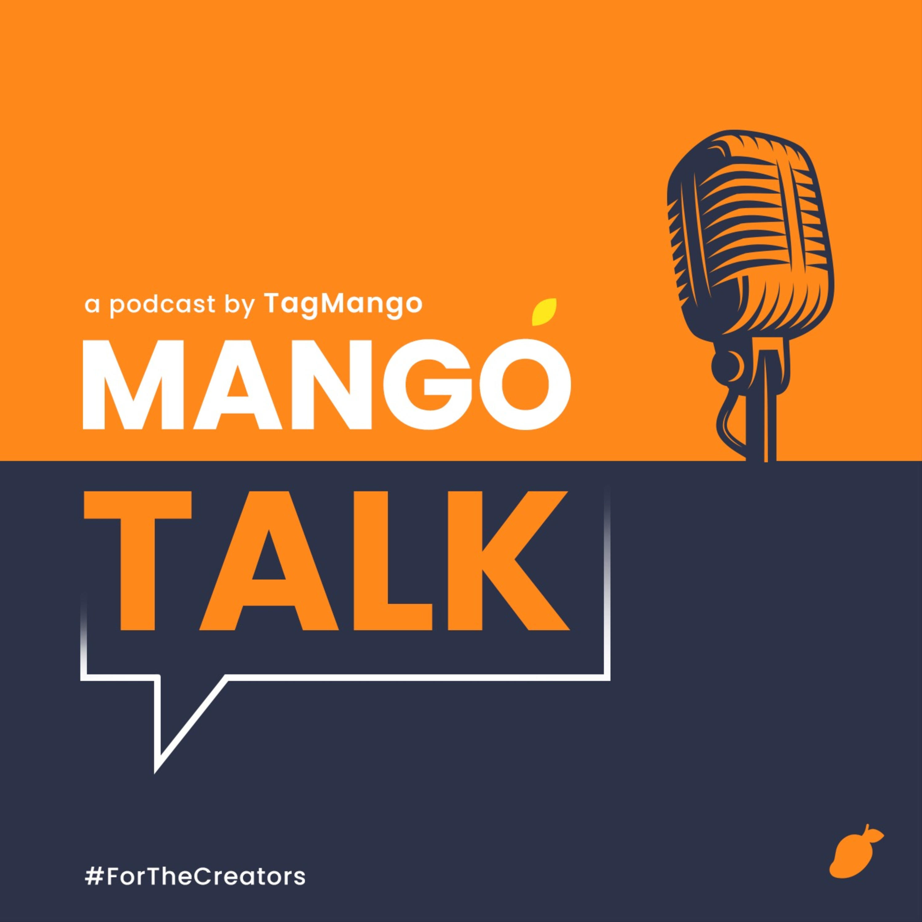 MangoTalk - The TagMango Podcast