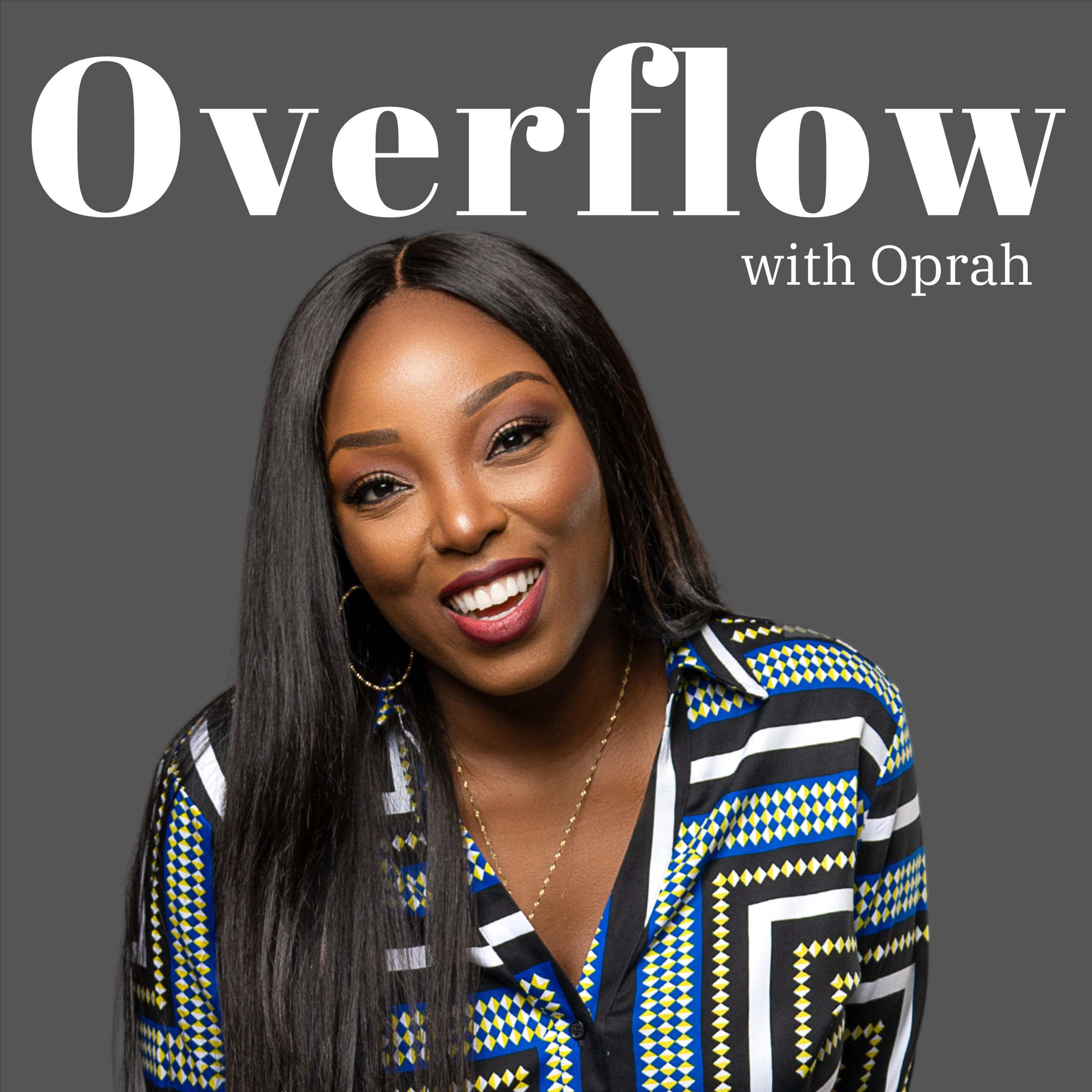 Overflow with Oprah
