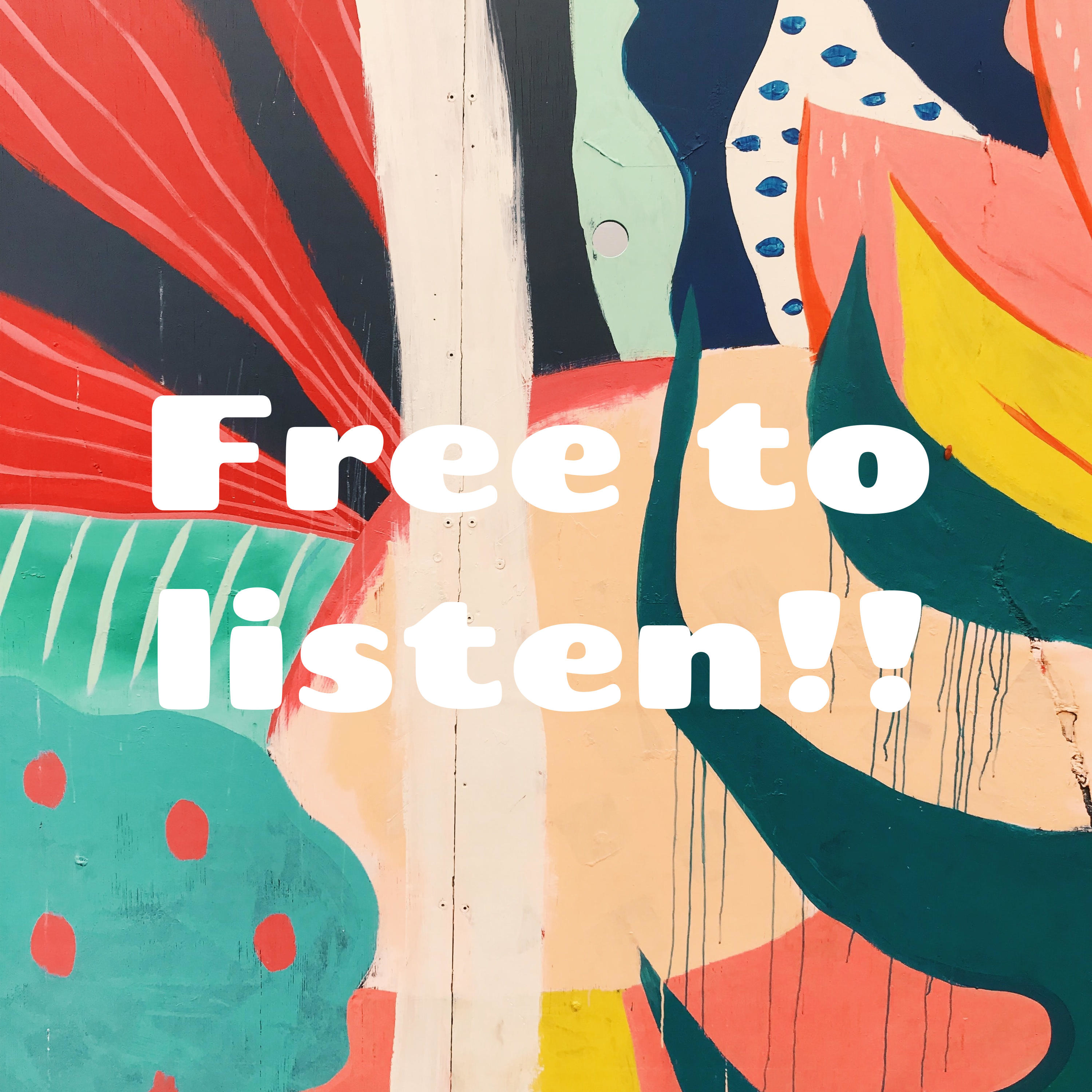 Free to listen!!