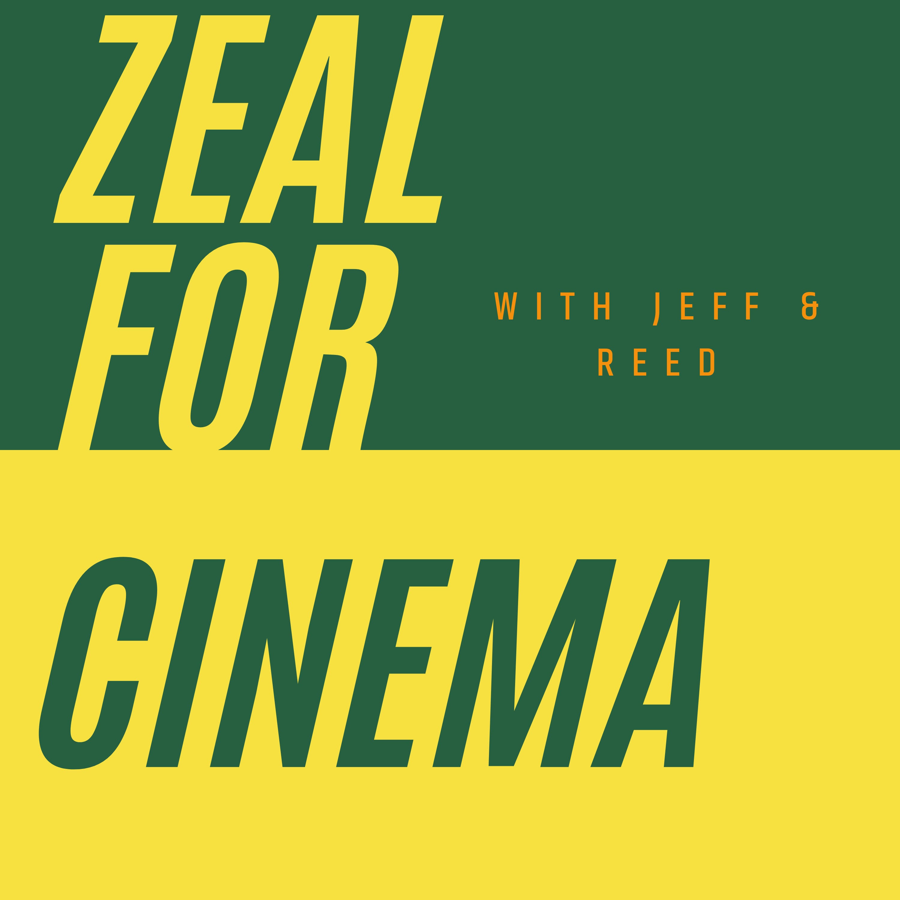 Zeal for Cinema