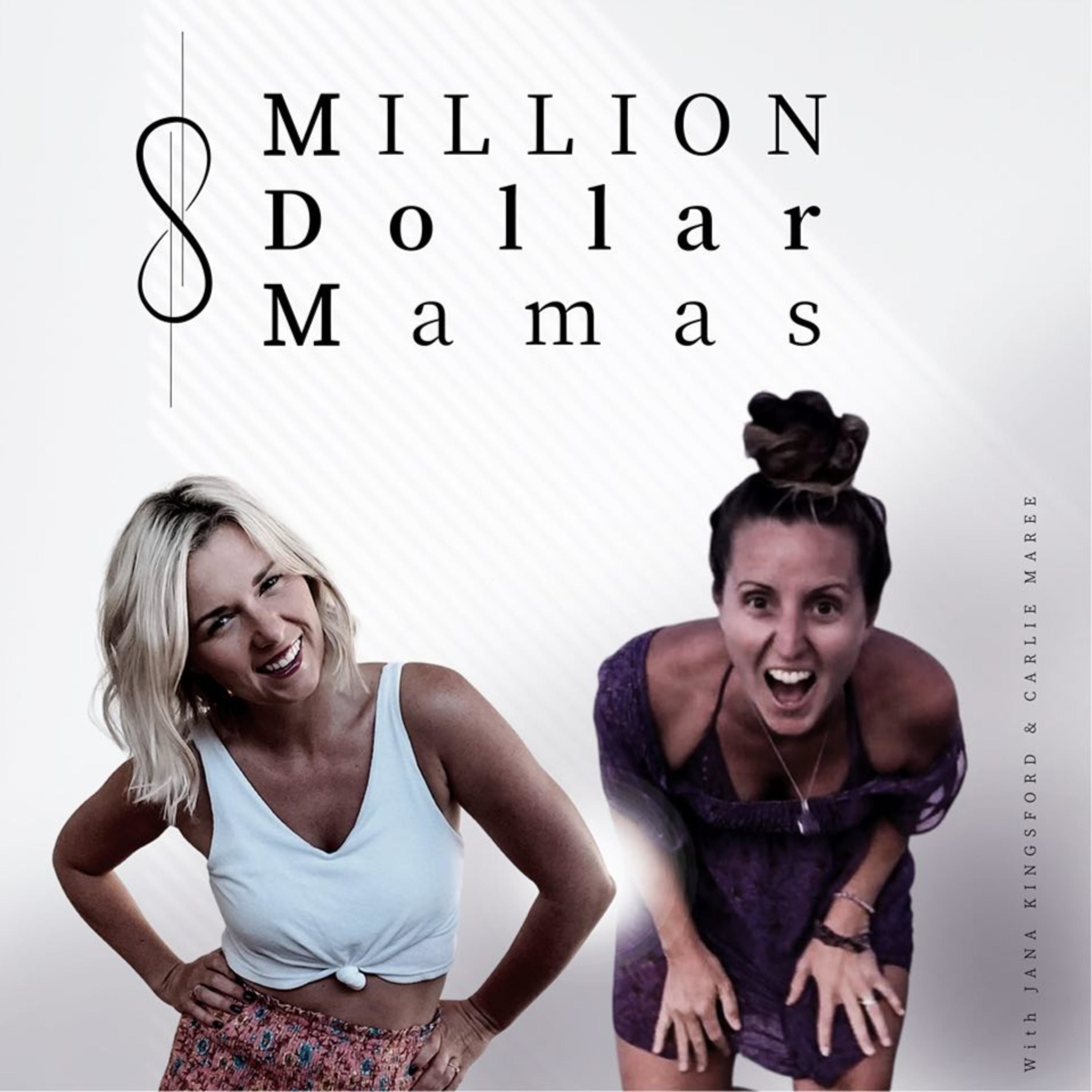 Million Dollar Mamas