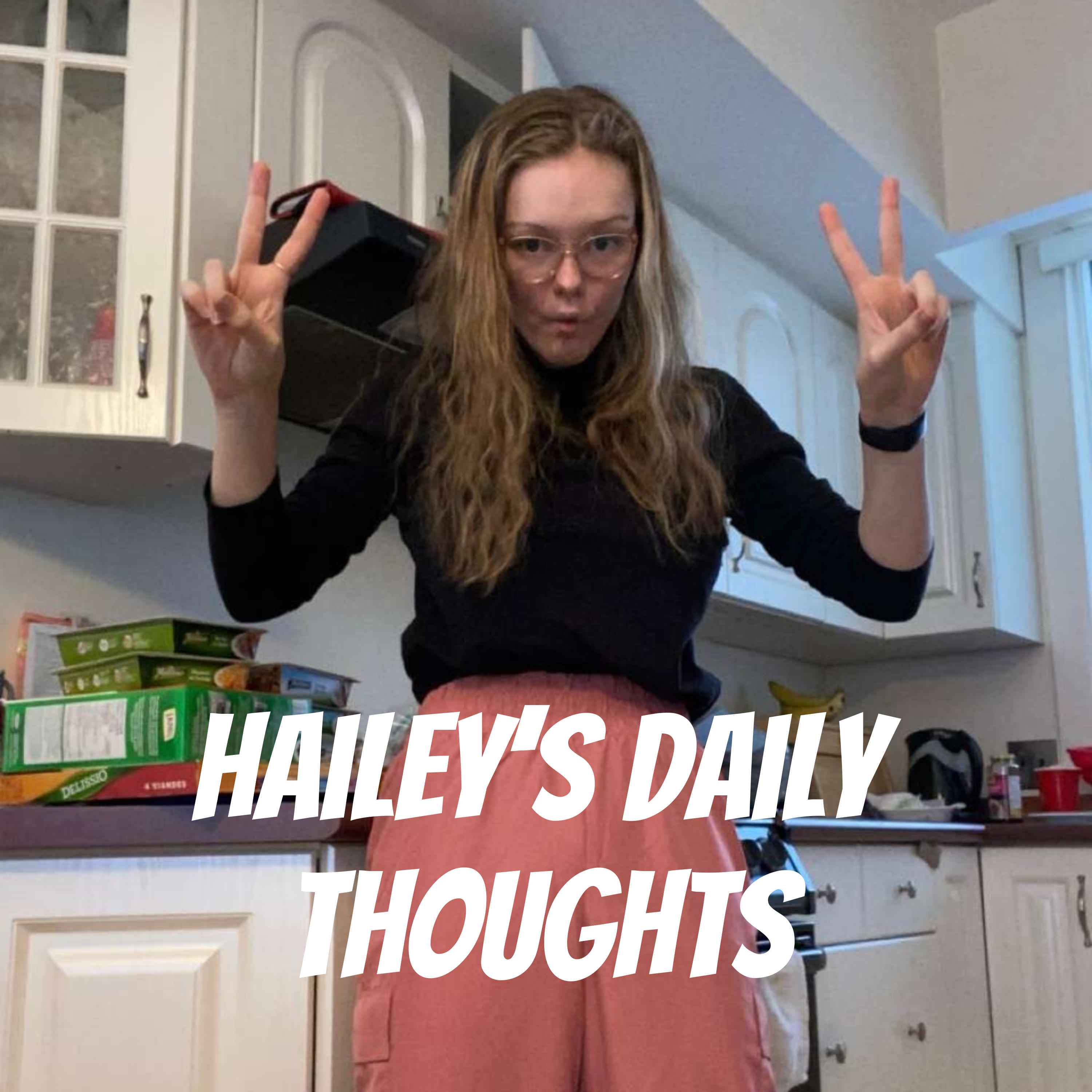 hailey's daily thoughts