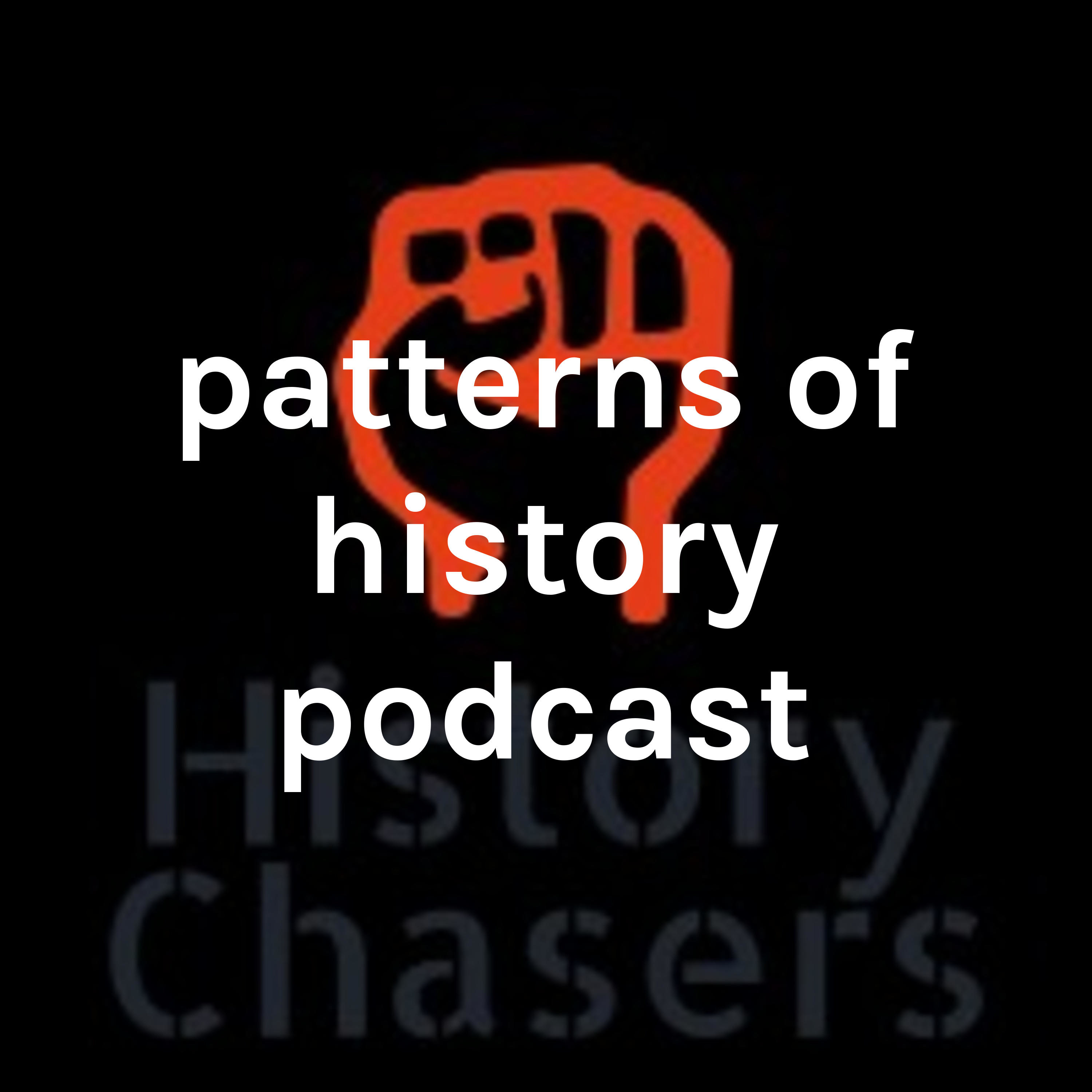 patterns of history podcast