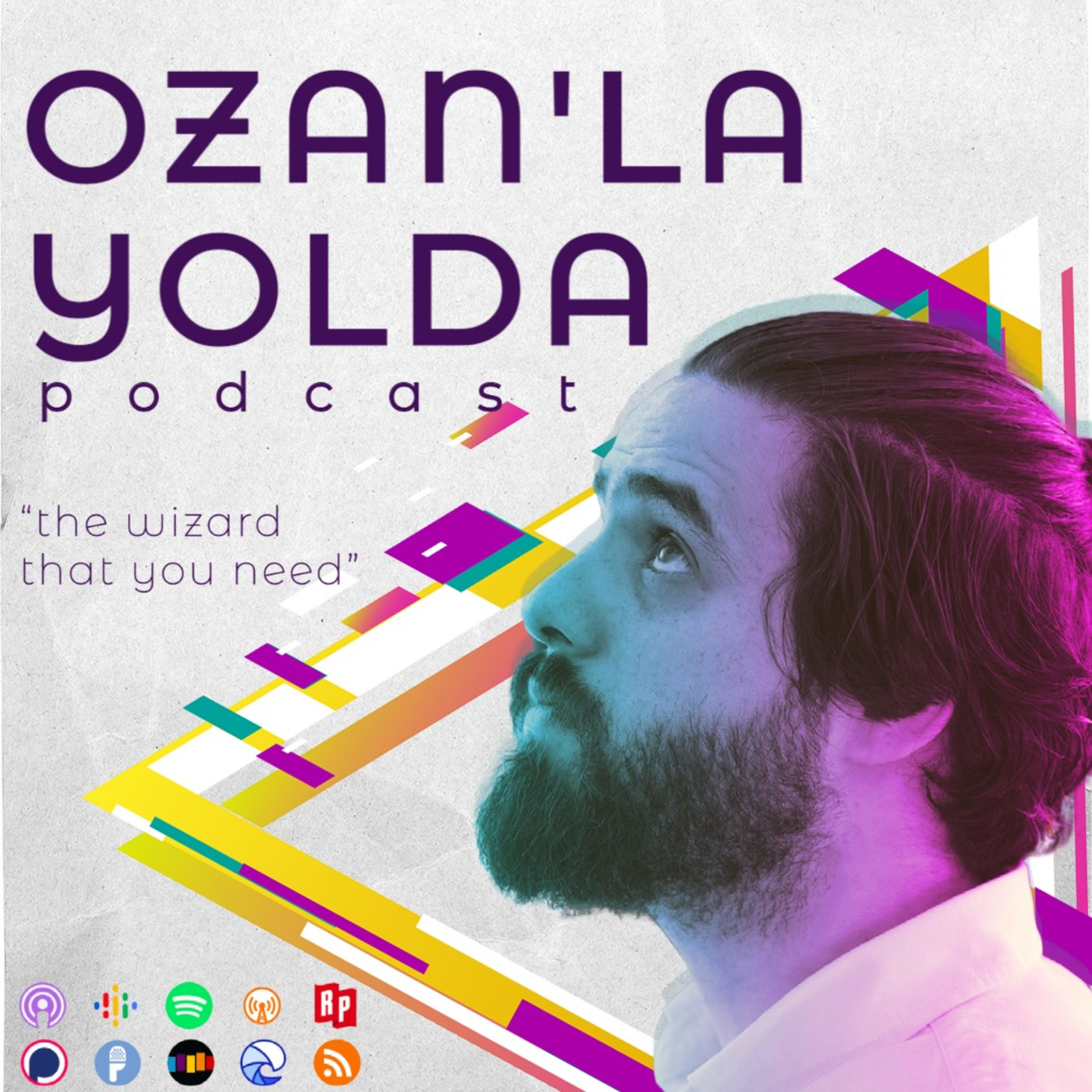 Ozan’la Yolda