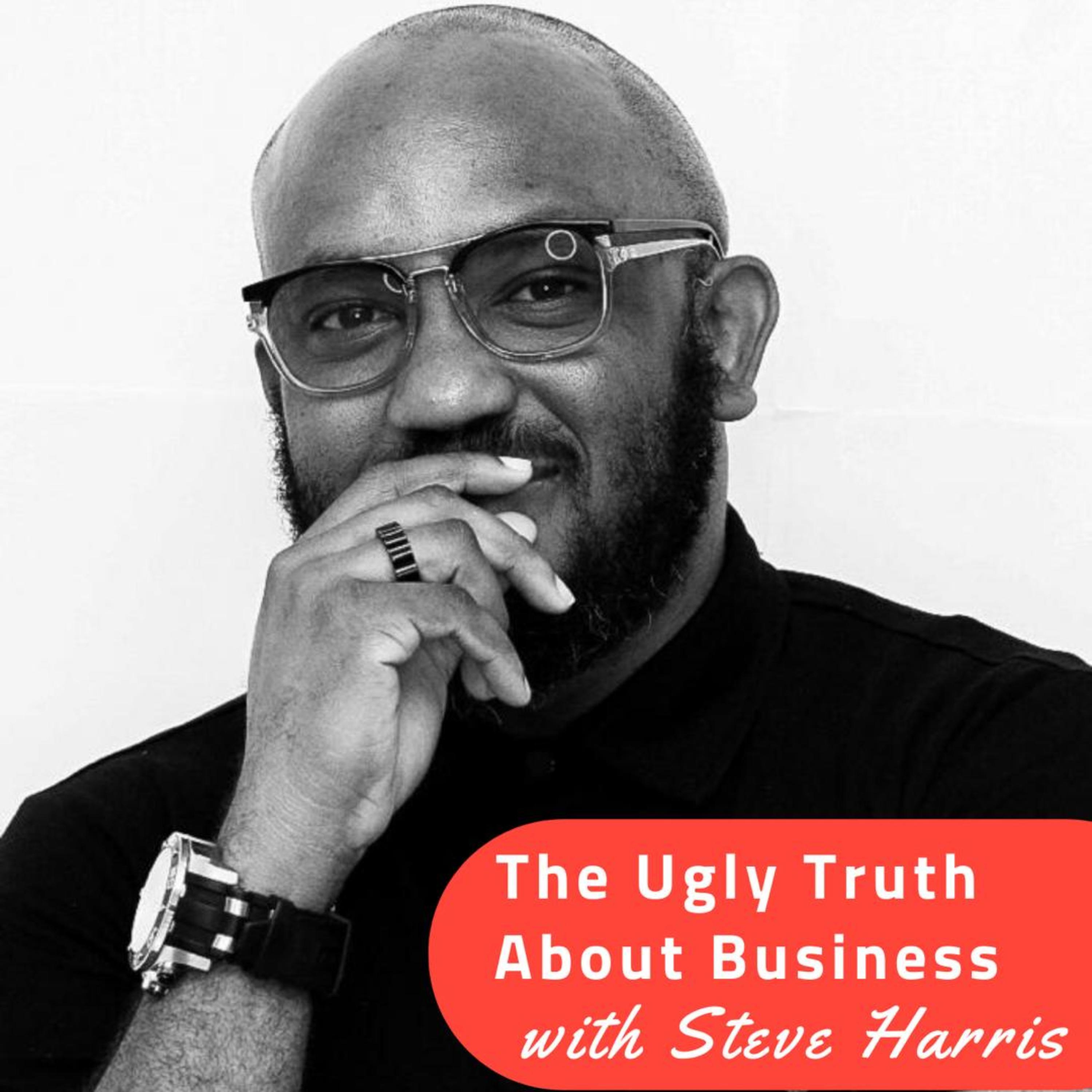 The Ugly Truth About Business