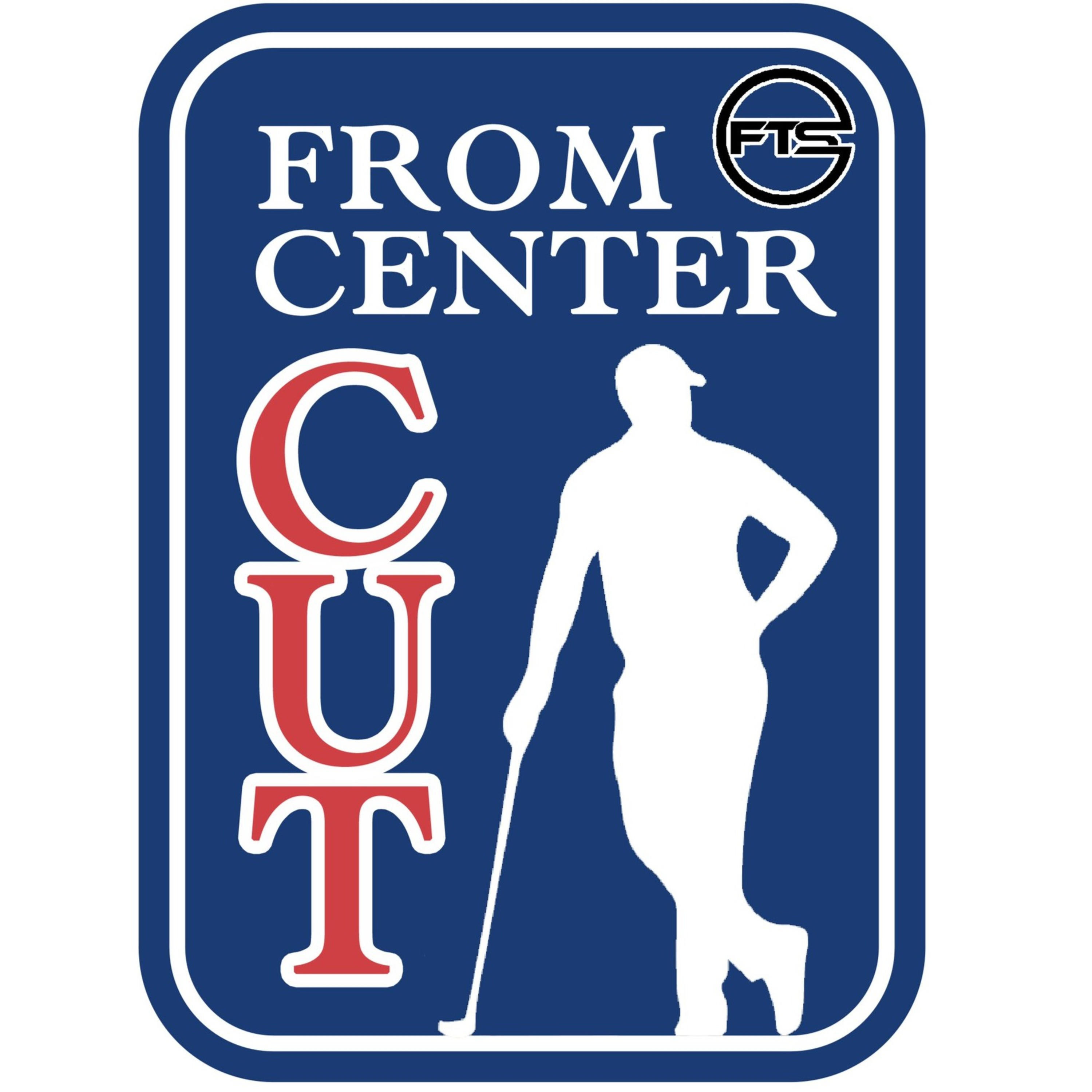 From Center Cut