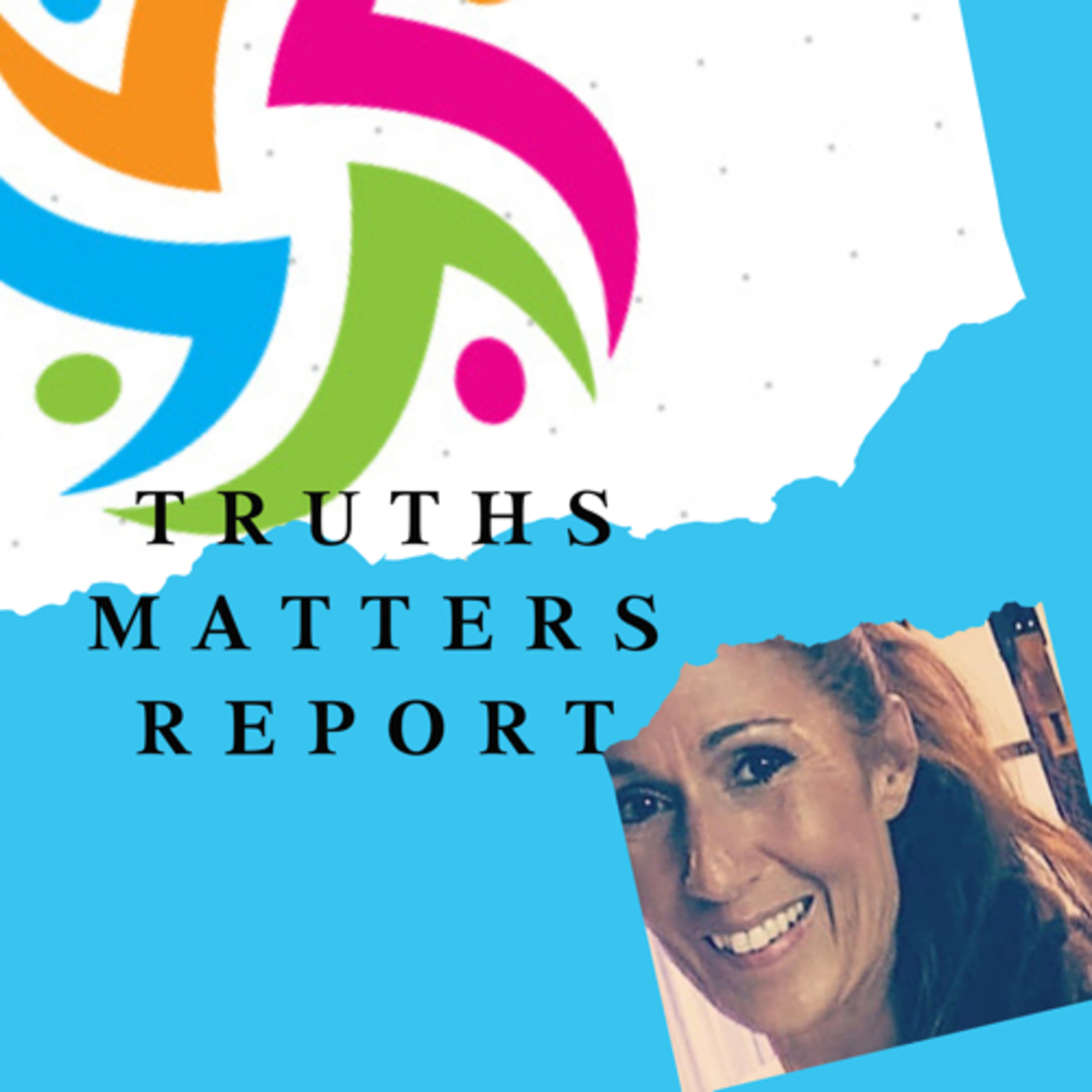 Truths Matters Report