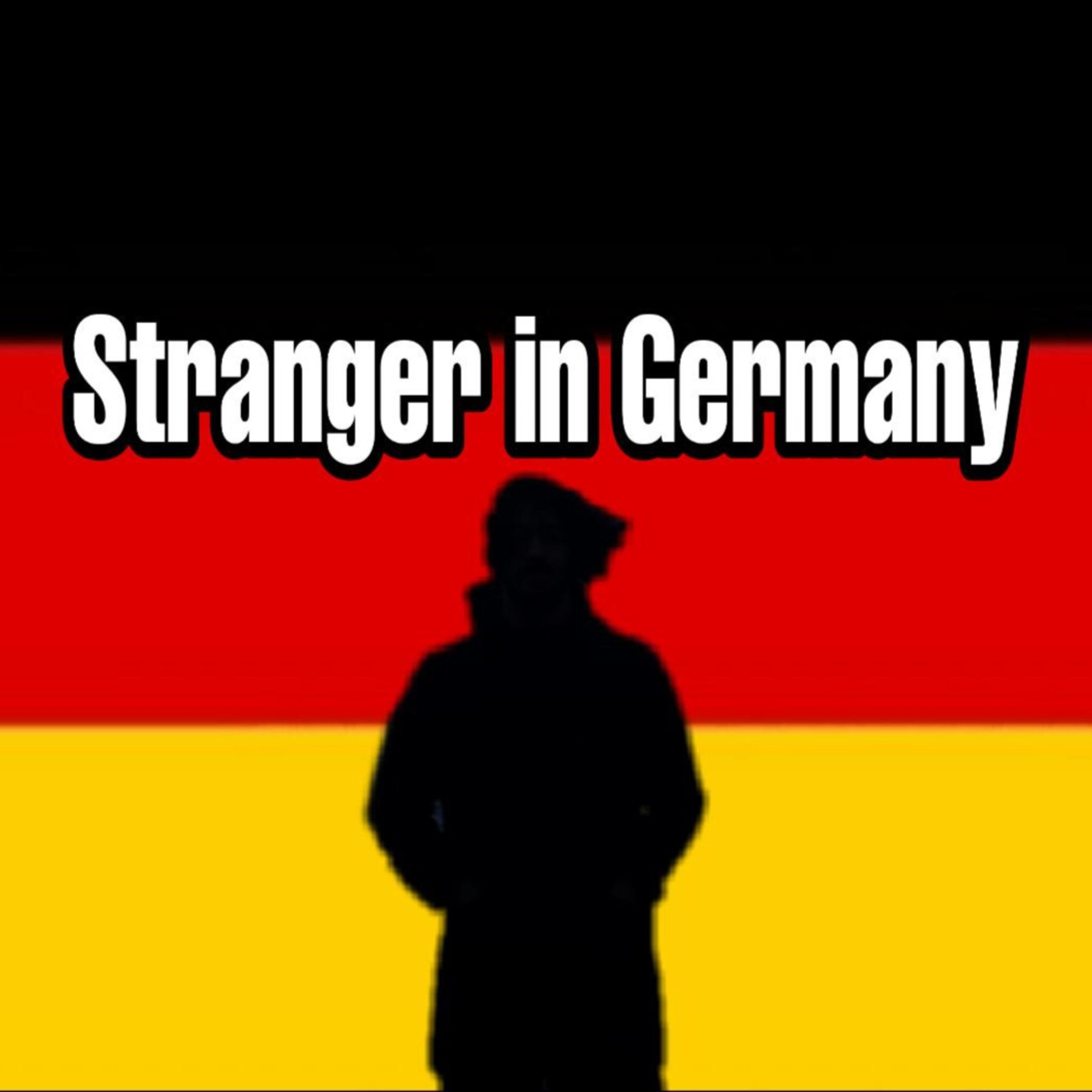 Stranger In Germany