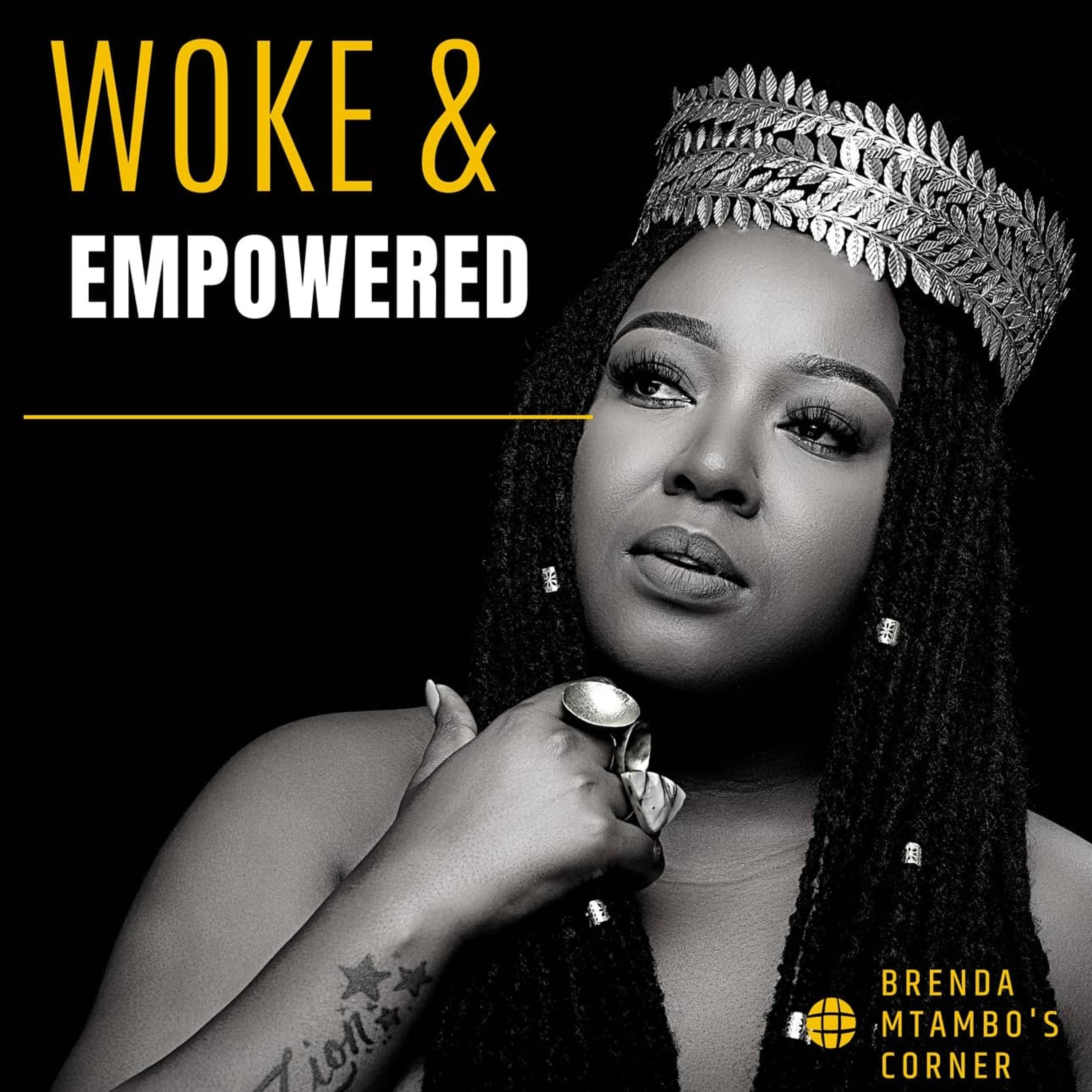 Brenda Mtambo – WOKE & EMPOWERED