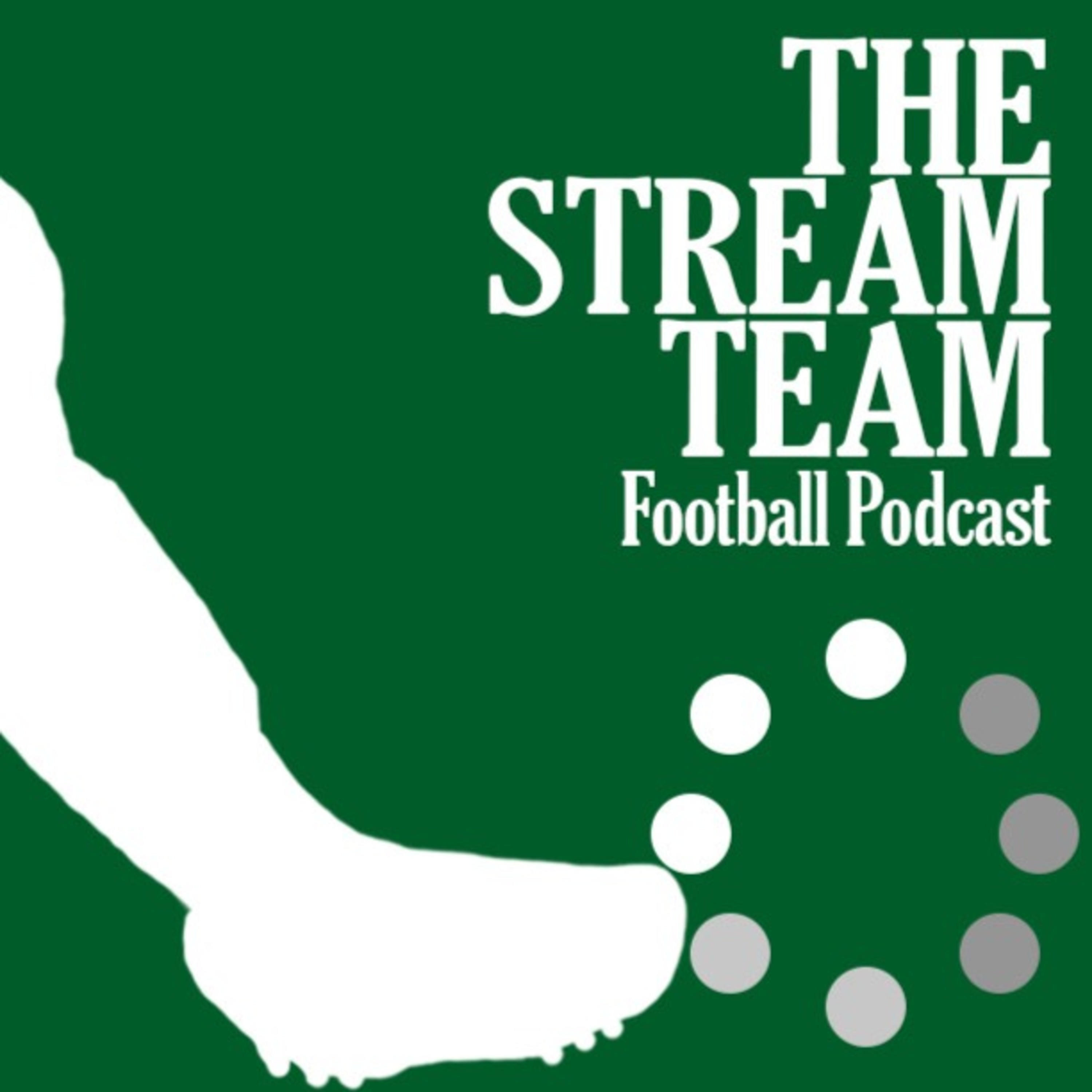 The Stream Team Football Podcast