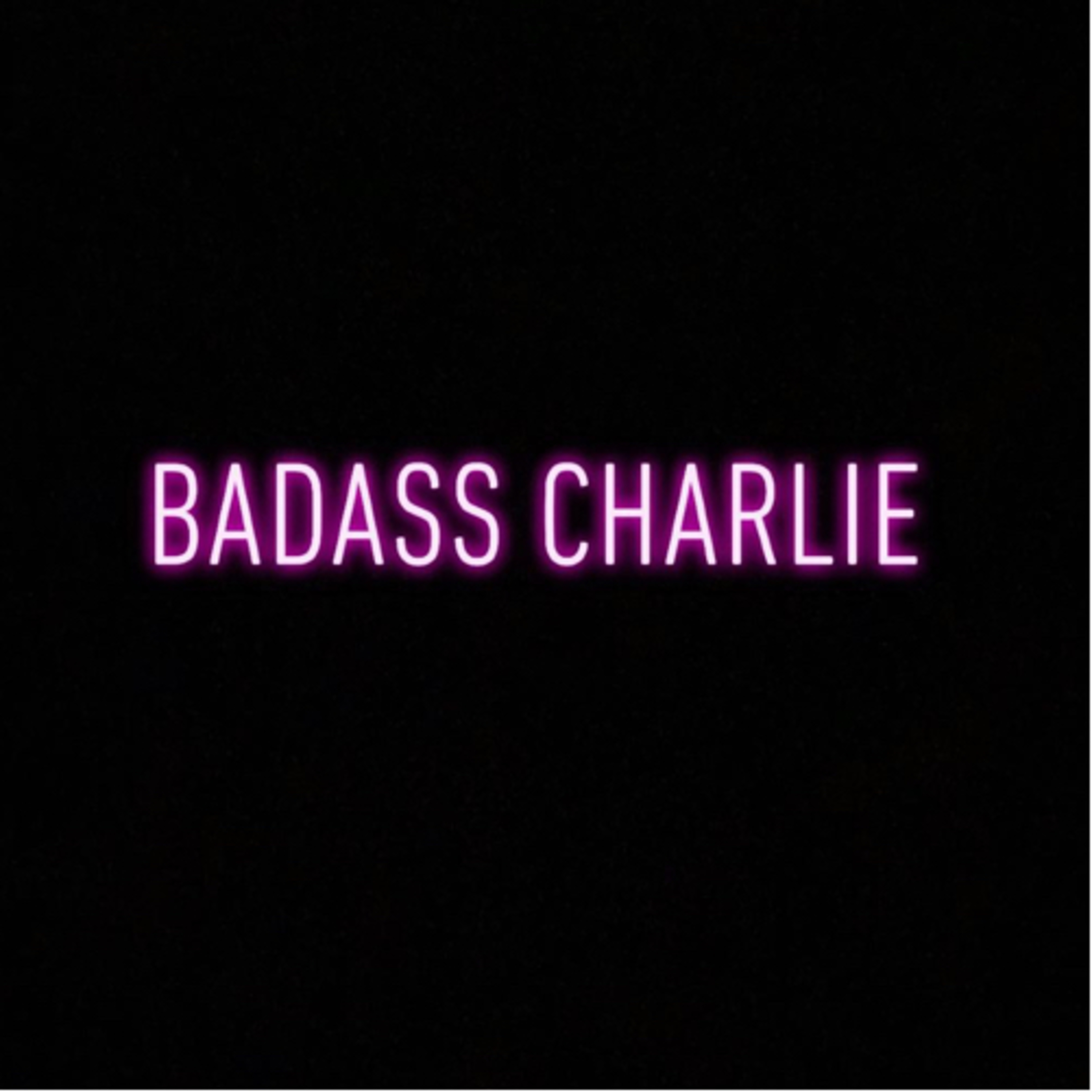 BADASS CHARLIE cover art