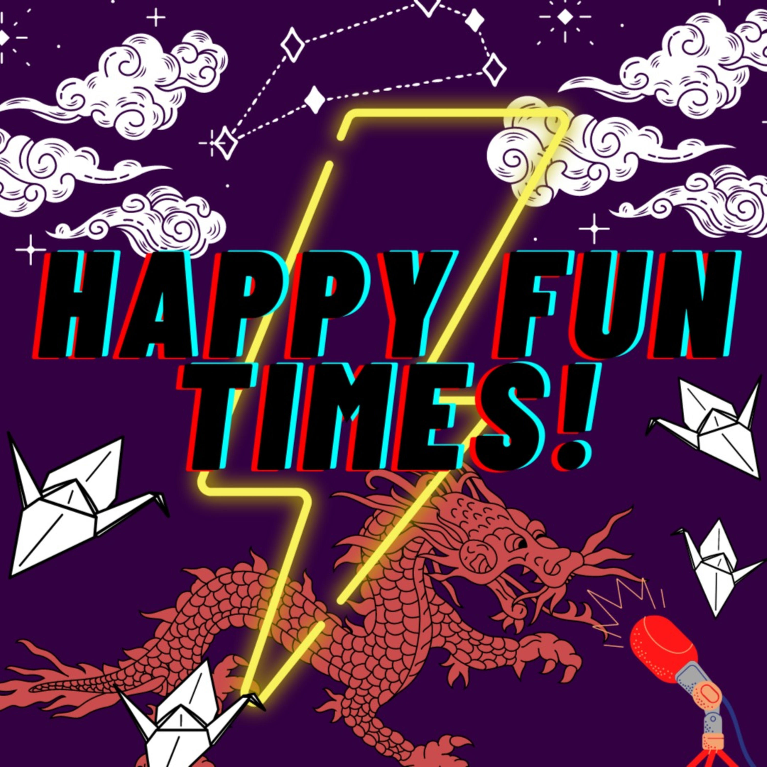 Happy Fun Times! podcast artwork