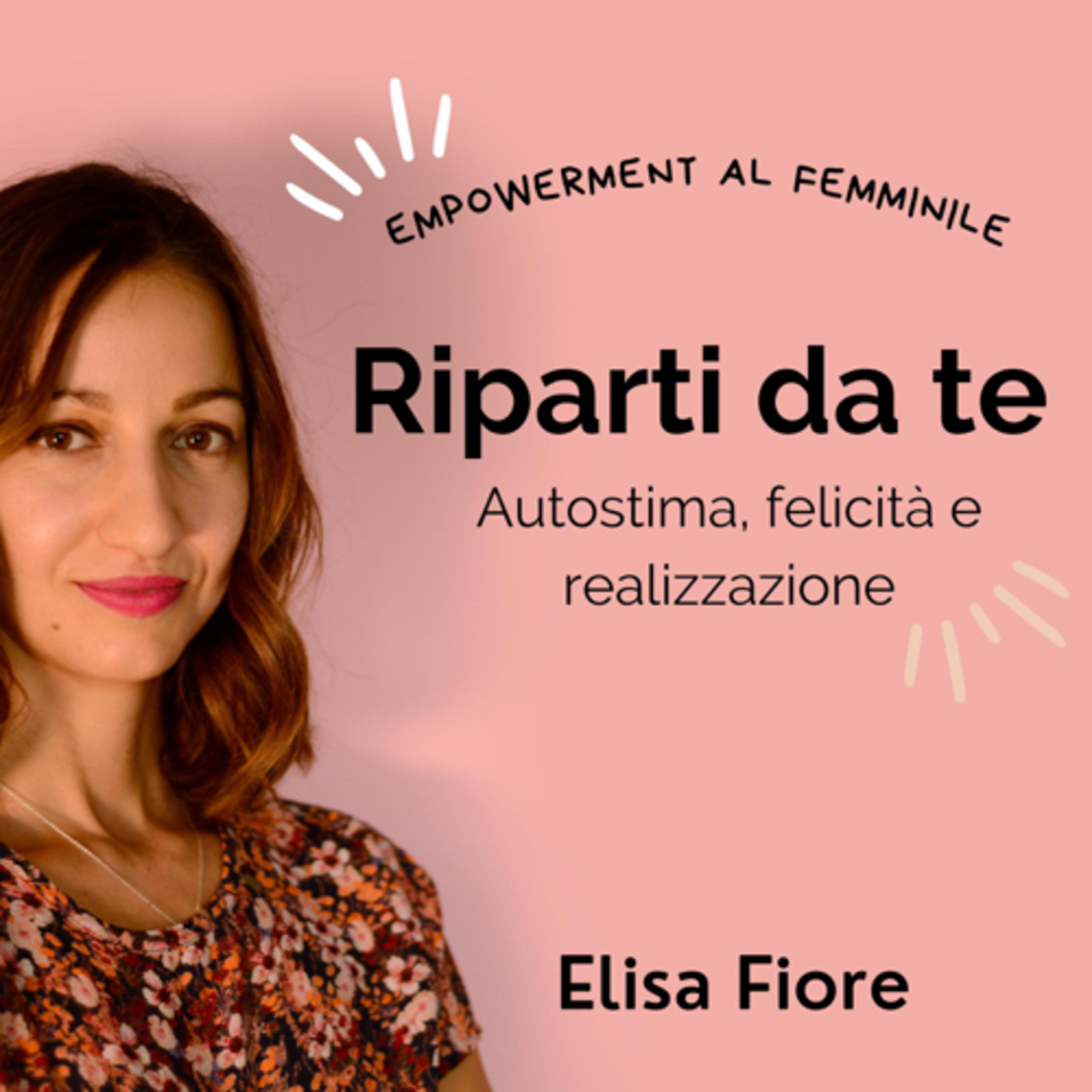 Riparti da te! elisafiore.com