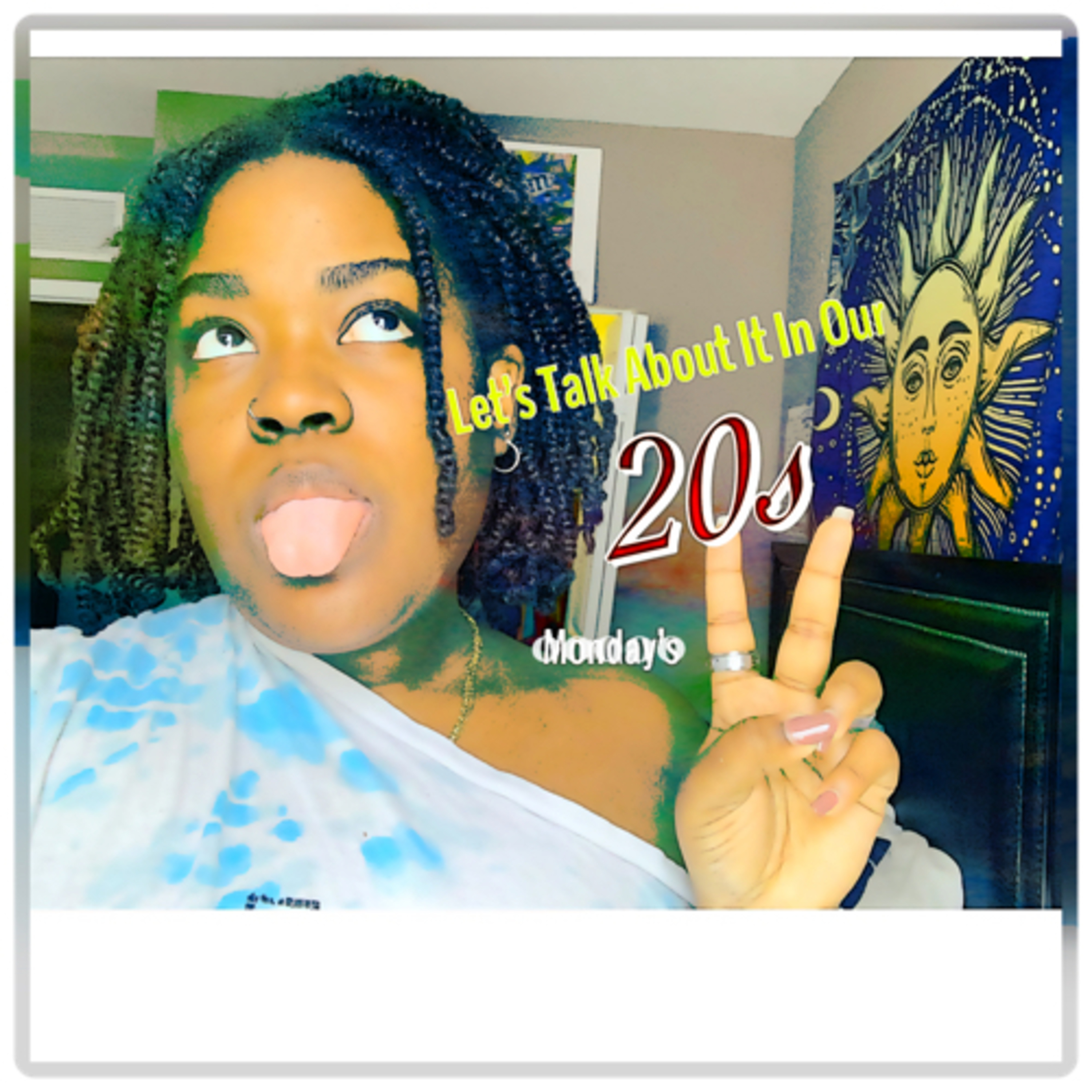 Let’s Talk About It In Our 20s