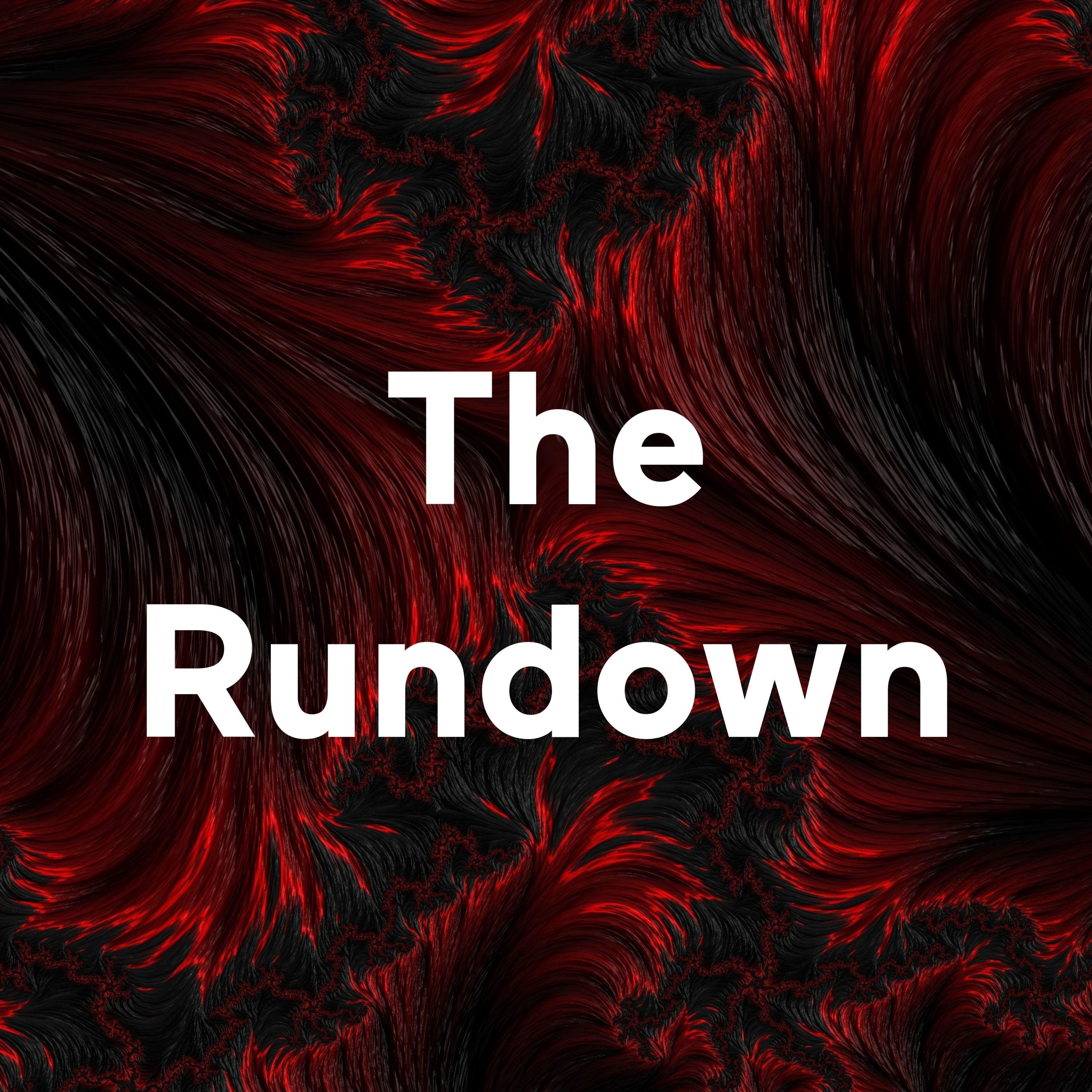 The Rundown