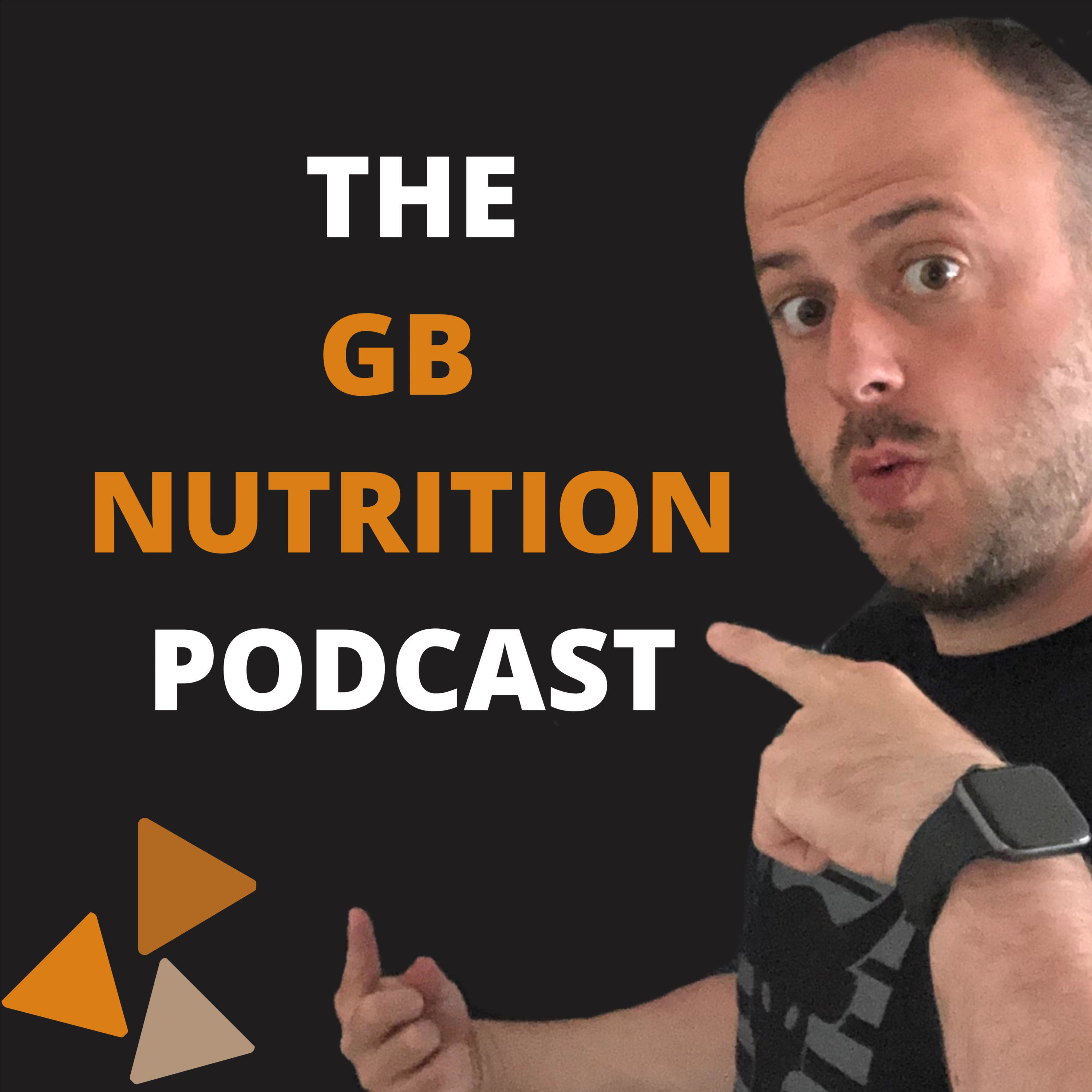 The GB NUTRITION podcast