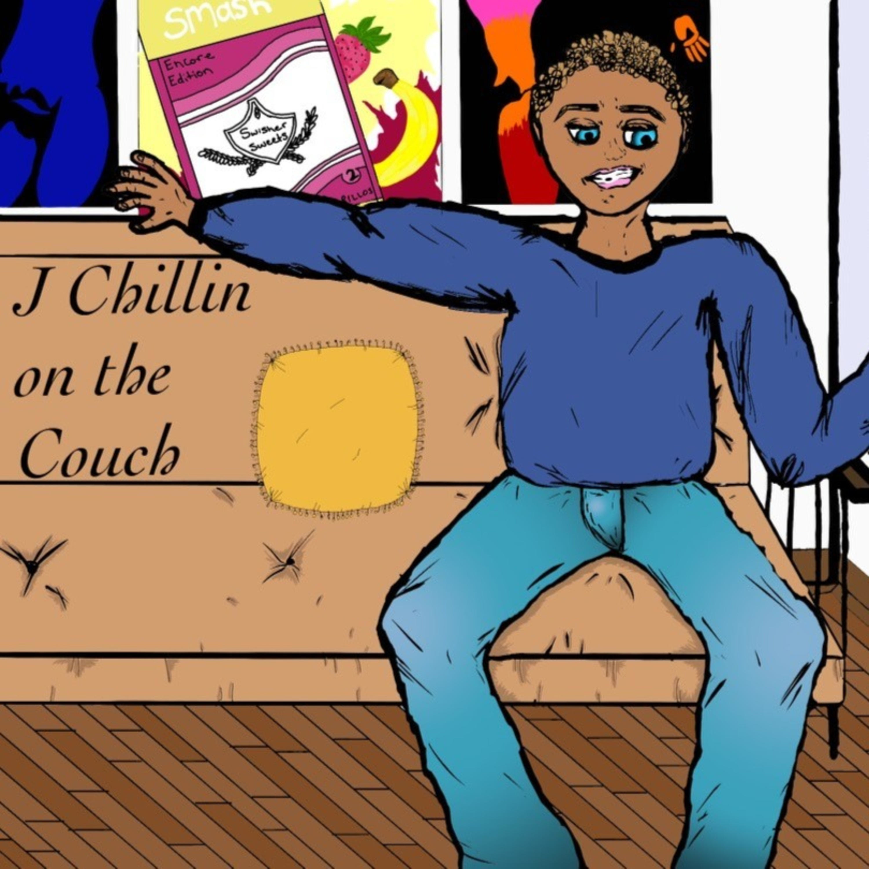 J Chillin' On The Couch || EP. 1