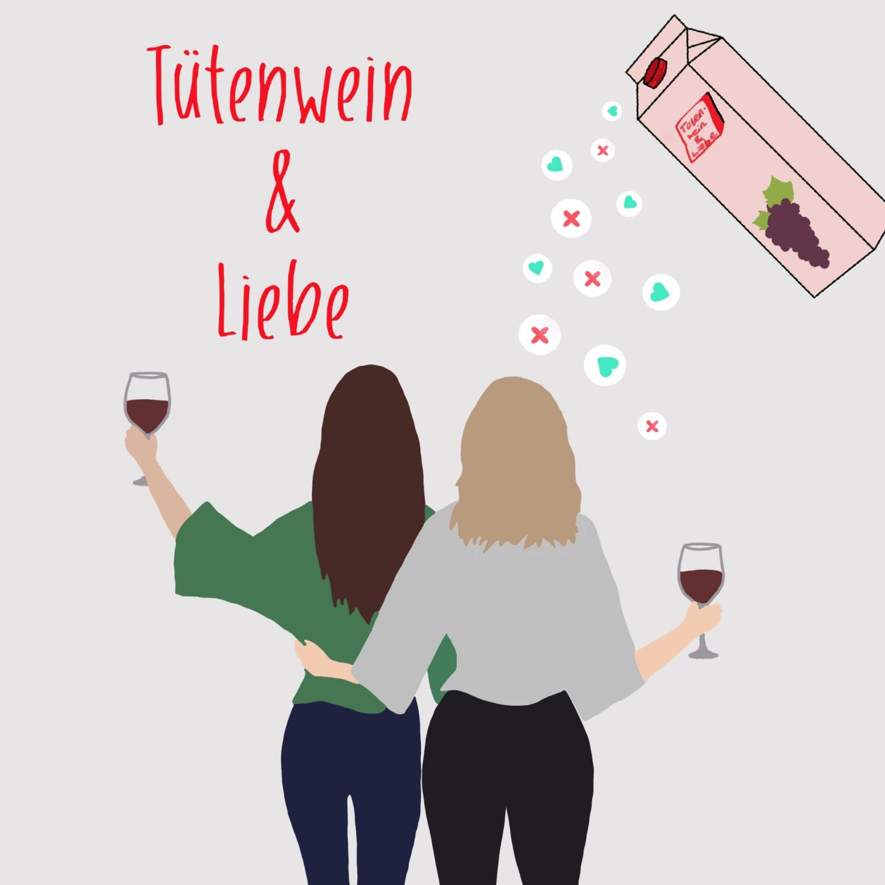 Tütenwein und Liebe