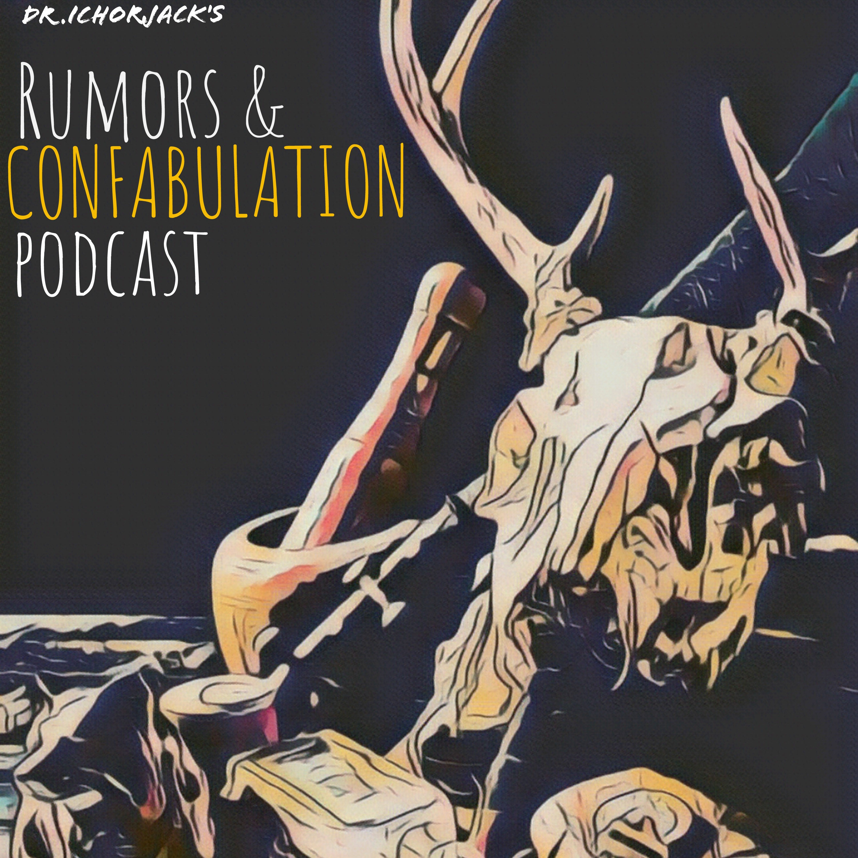 Rumors & Confabulation 