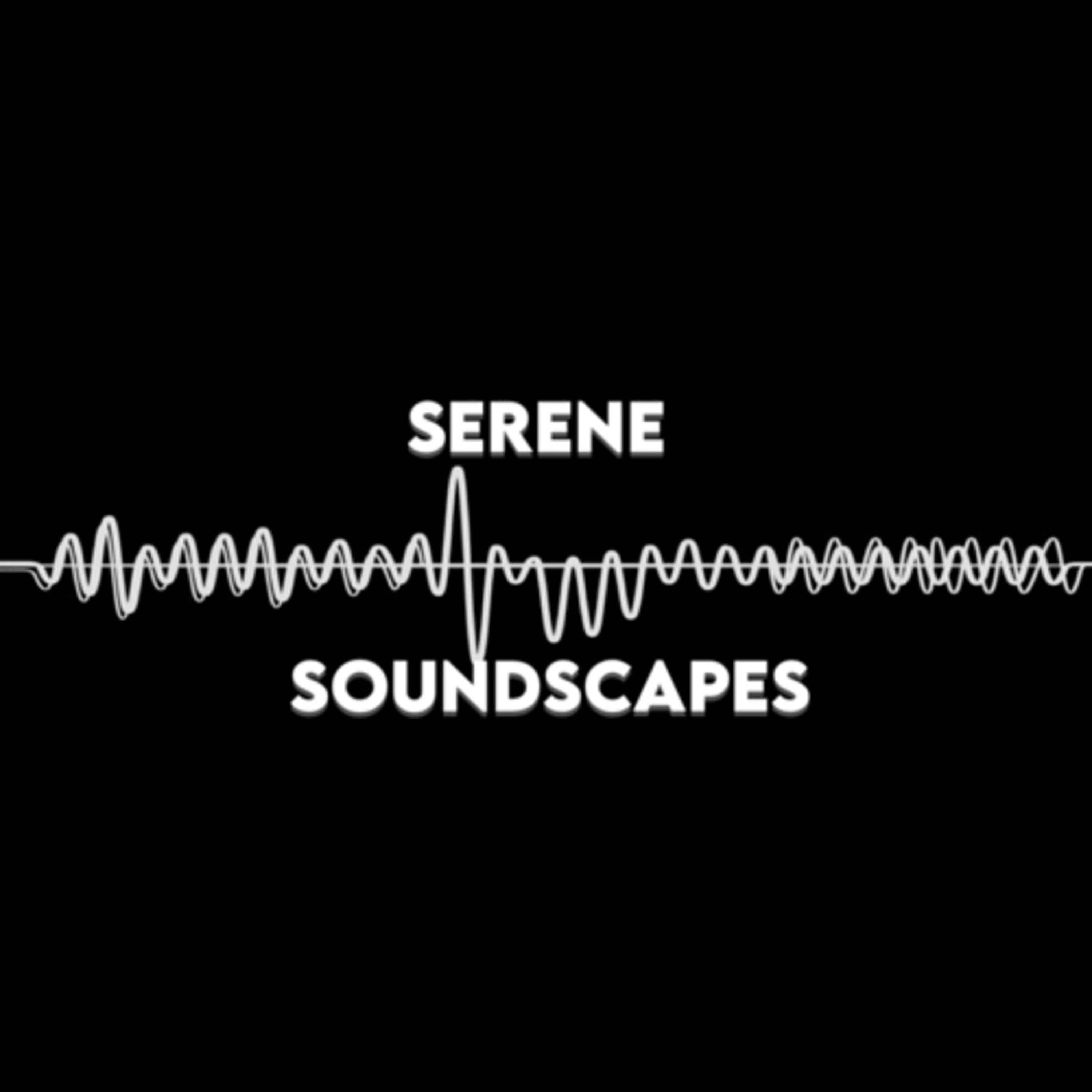 Serene Soundscapes 